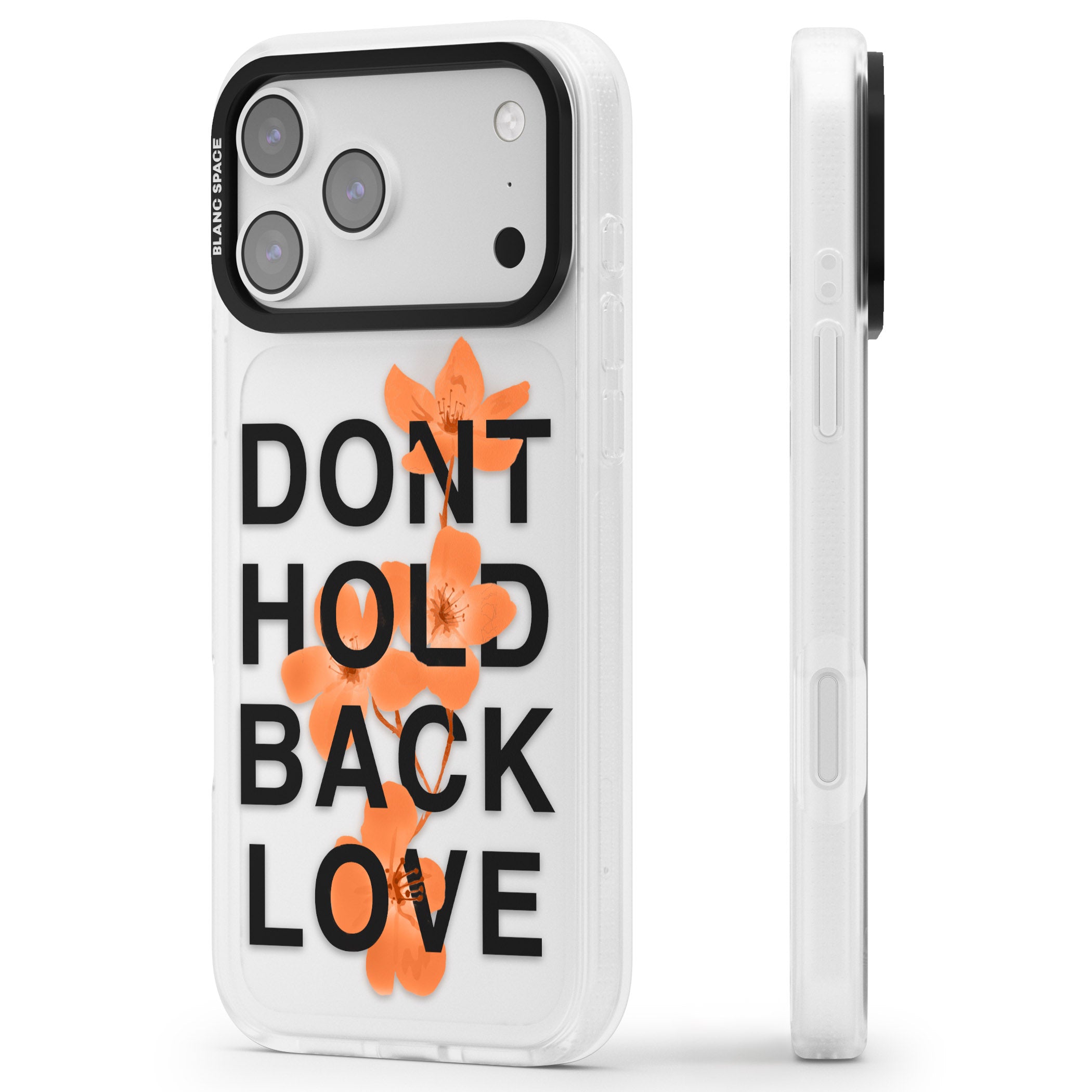 Don'T Hold Back Love Orange & Black iPhone 17 Pro Max Impact Air Clear Phone Case Side Profile