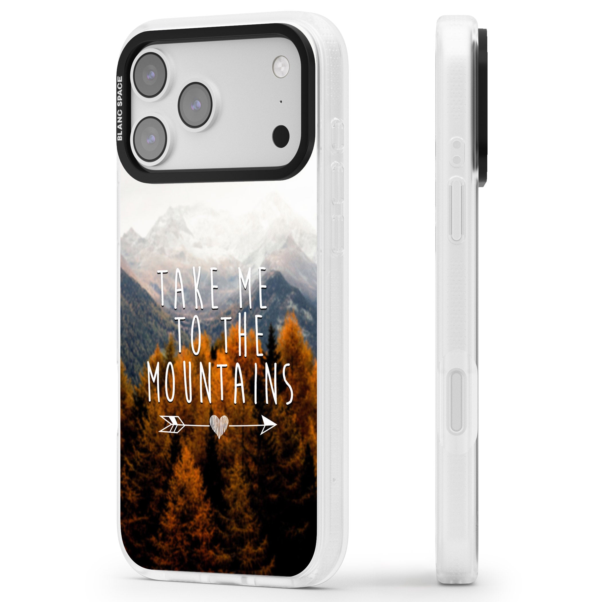 Take Me Mountains Quote iPhone 17 Pro Max Impact Air Clear Phone Case Side Profile