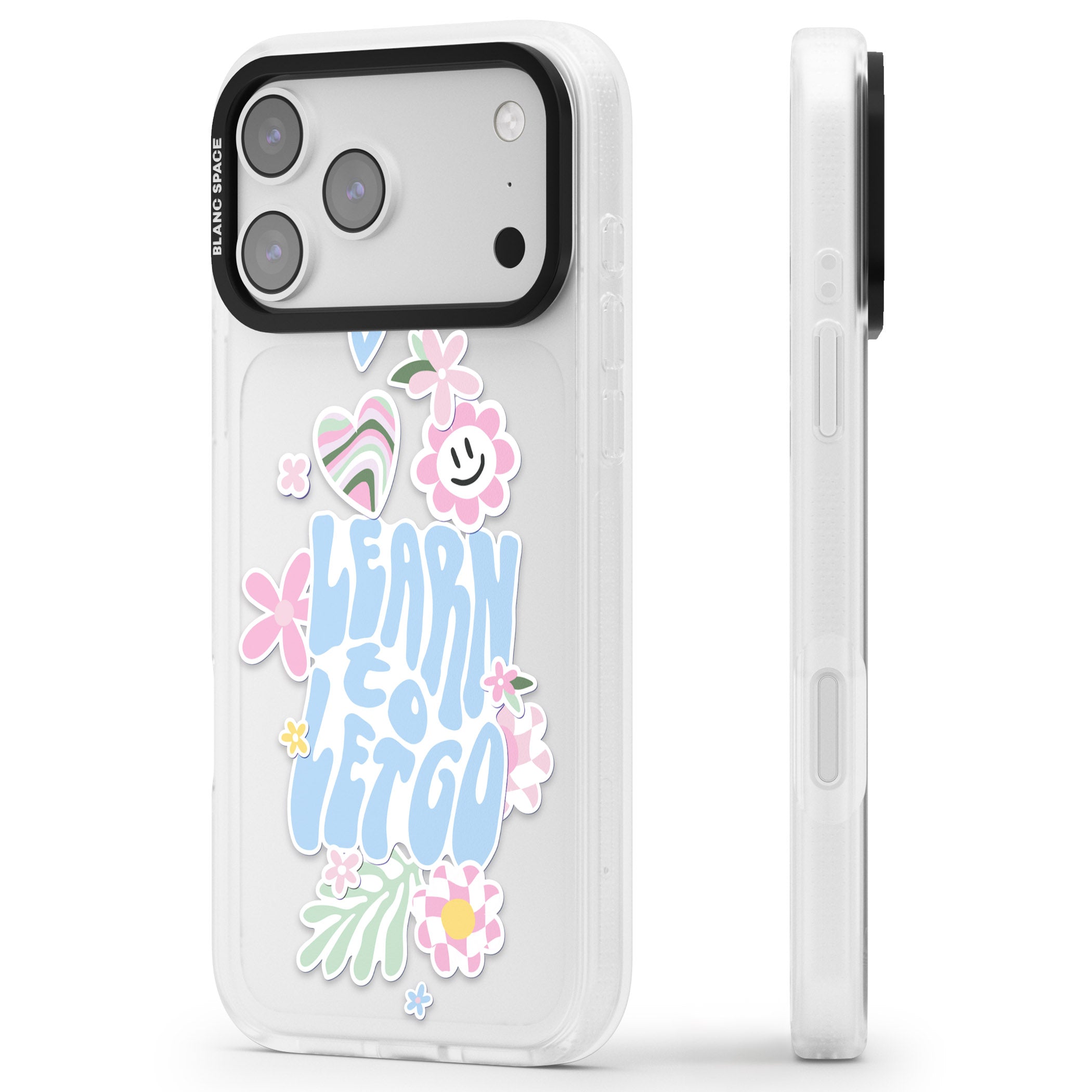 Learn To Let Go iPhone 17 Pro Max Impact Air Clear Phone Case Side Profile
