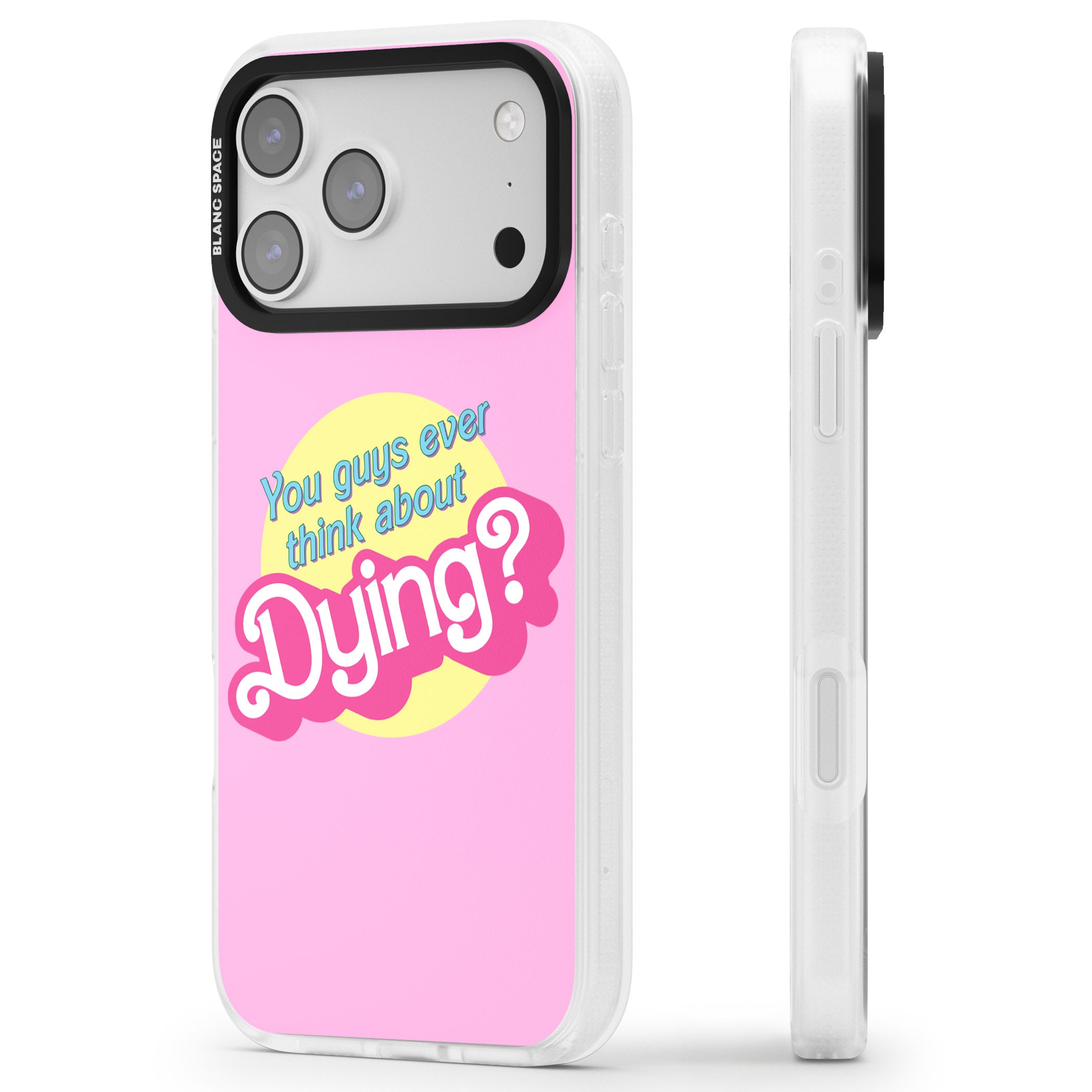 Ever Think About Dying? iPhone 17 Pro Max Impact Air Clear Phone Case Side Profile