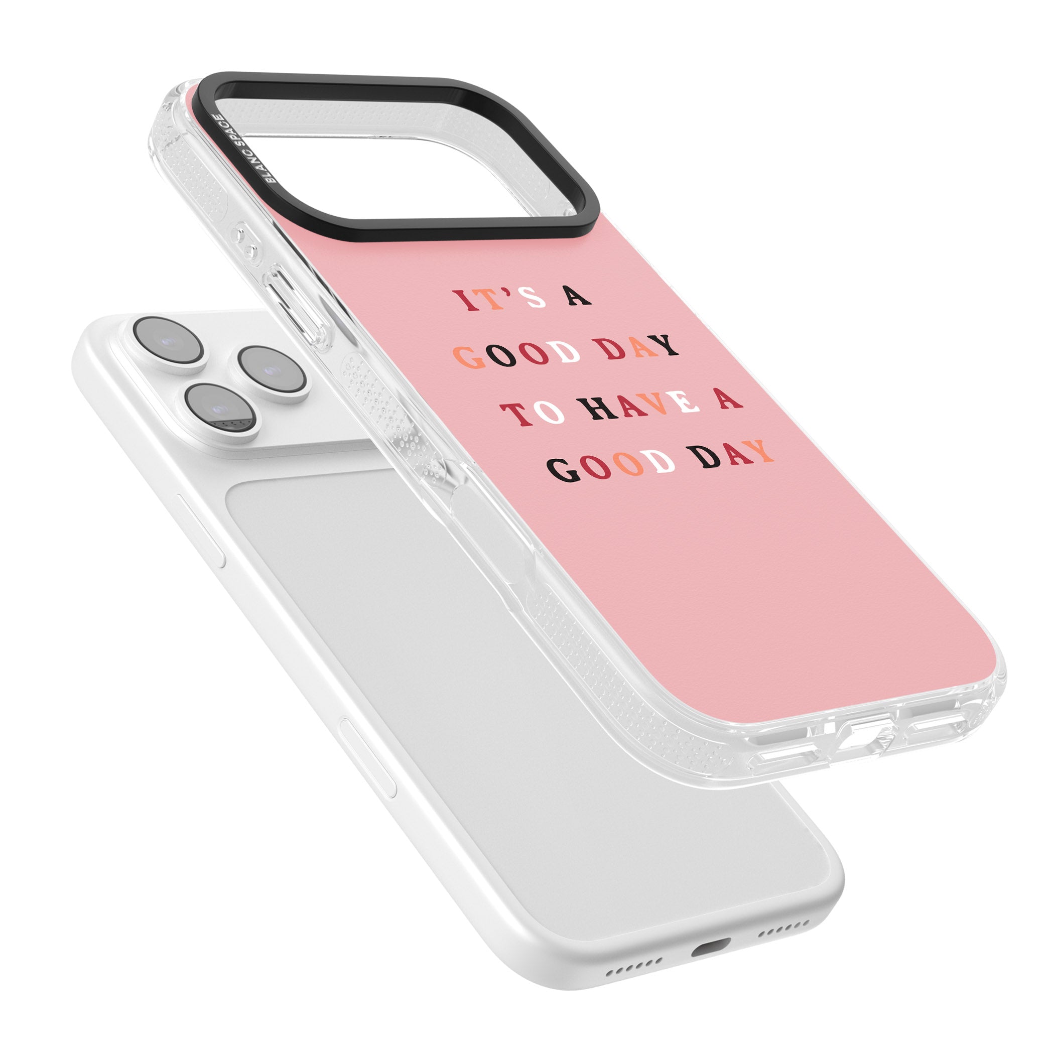 Good Day Pink Quote iPhone 17 Pro Max Impact Air Clear Phone Case Colours
