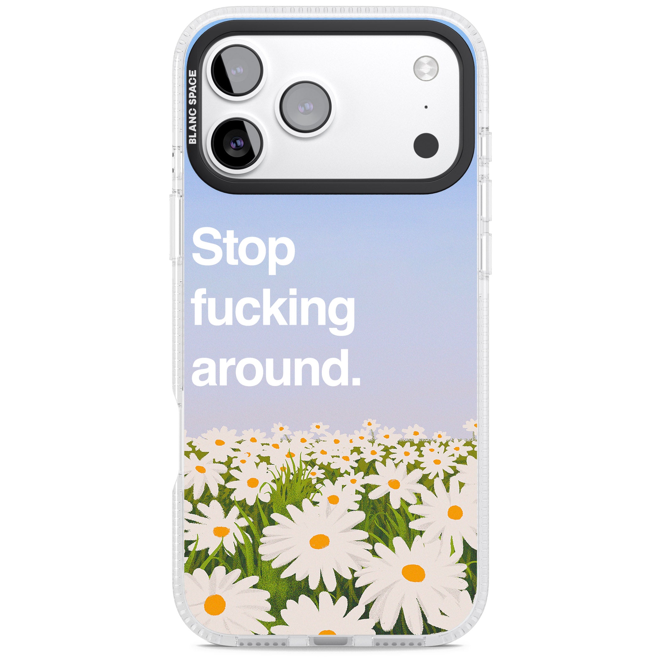 Stop F*Cking Around iPhone 17 Pro Impact Air Clear Phone Case