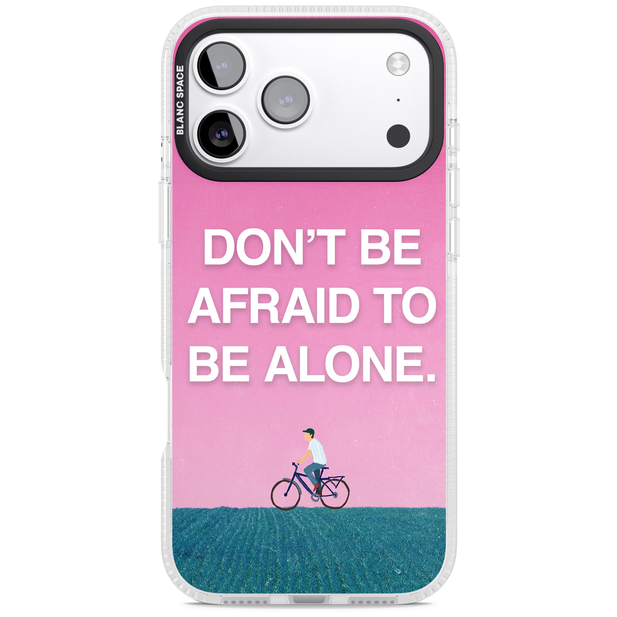 Don'T Be Afraid To Be Alone iPhone 17 Pro Impact Air Clear Phone Case