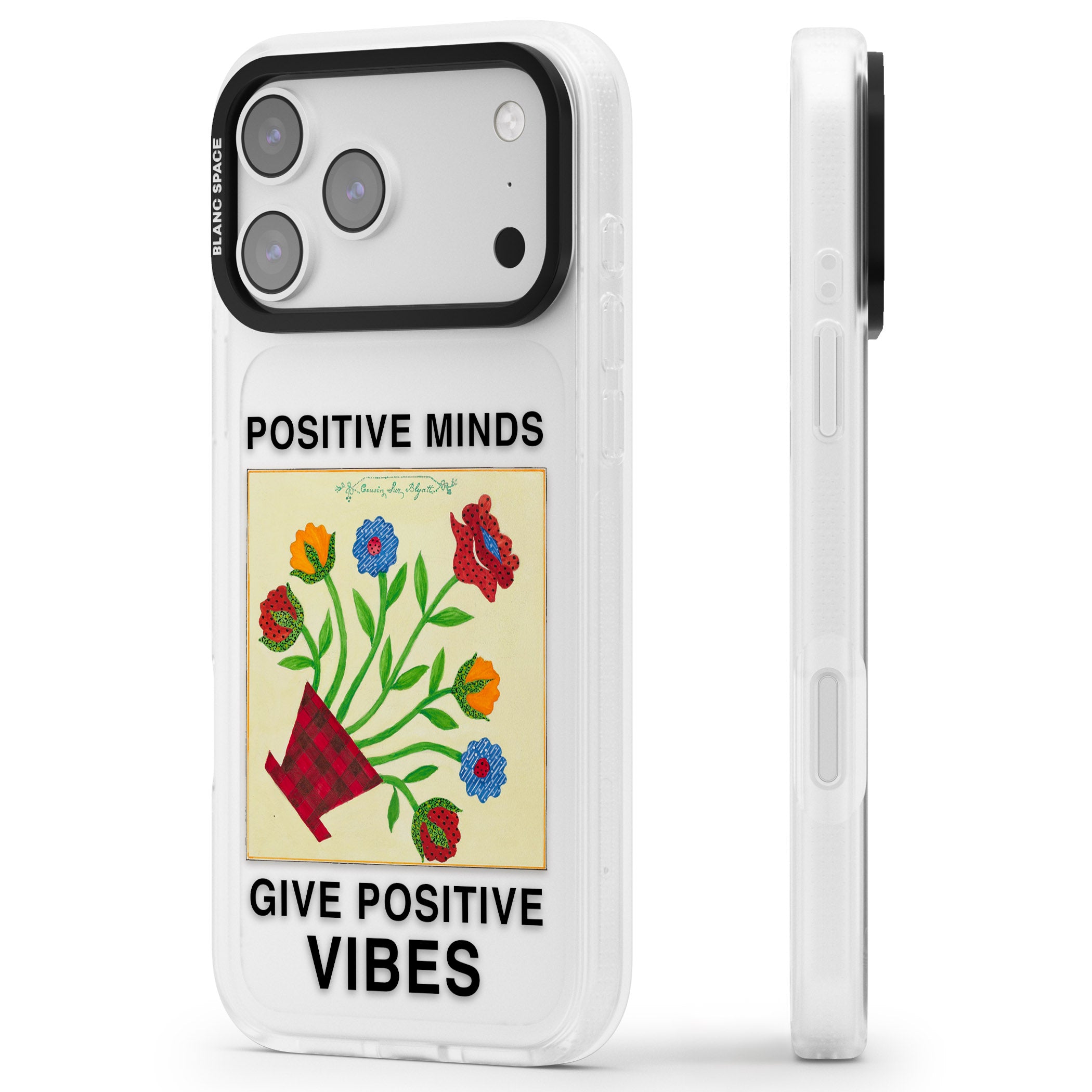 Positive Minds Give Positive Vibes iPhone 17 Pro Max Impact Air Clear Phone Case Side Profile
