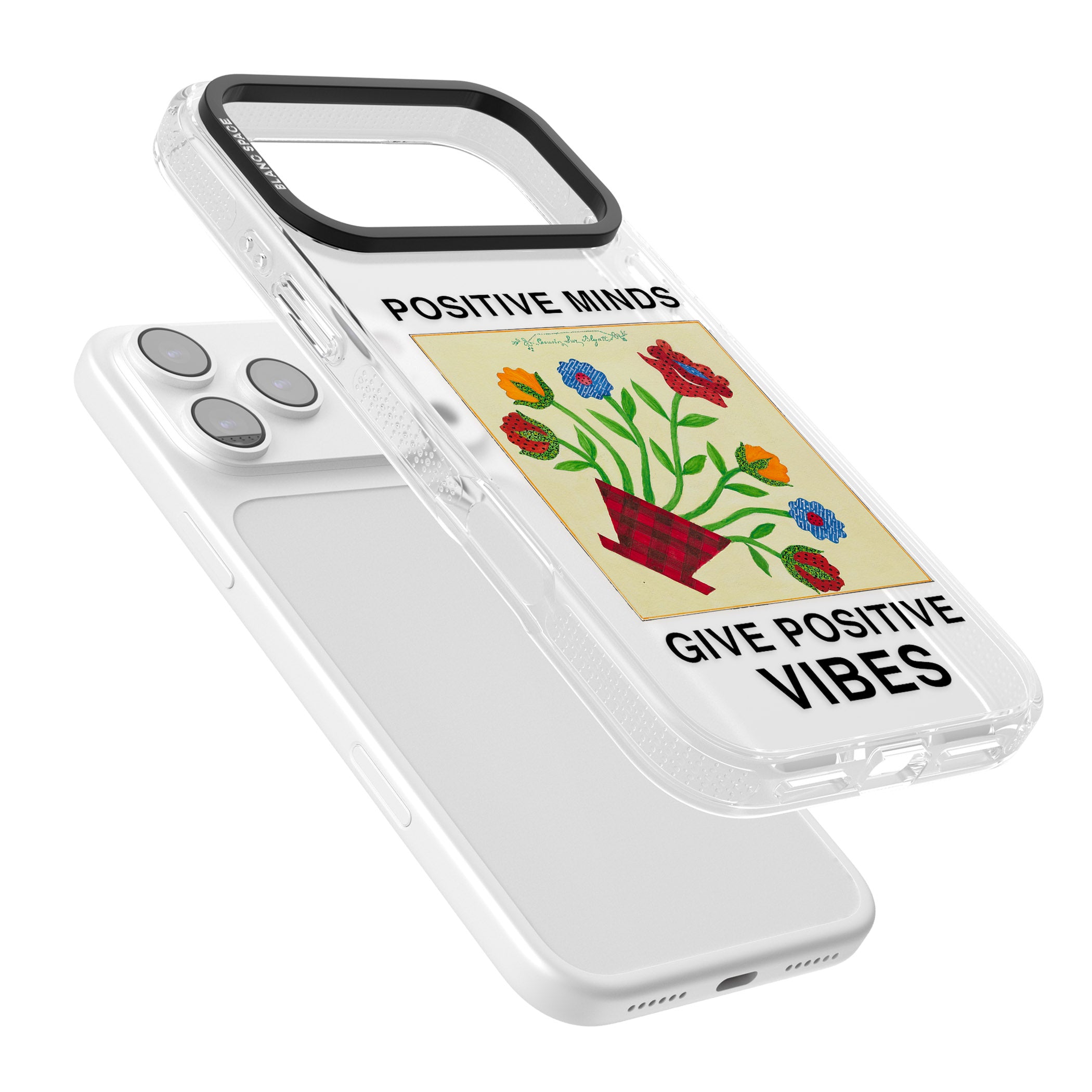 Positive Minds Give Positive Vibes iPhone 17 Pro Impact Air Clear Phone Case Colours