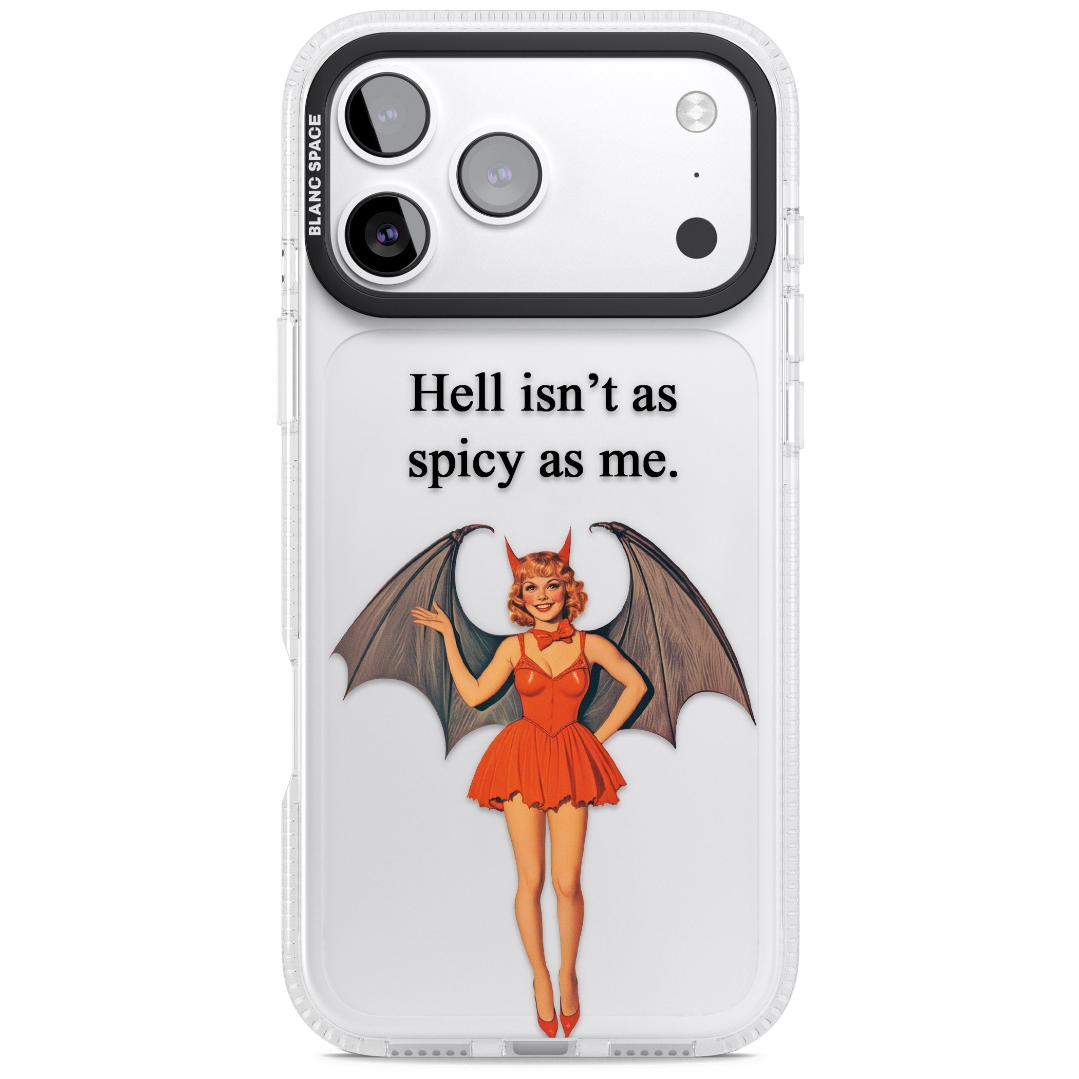 Hell Isnt As Spicy As Me iPhone 17 Pro Max Impact Air Clear Phone Case