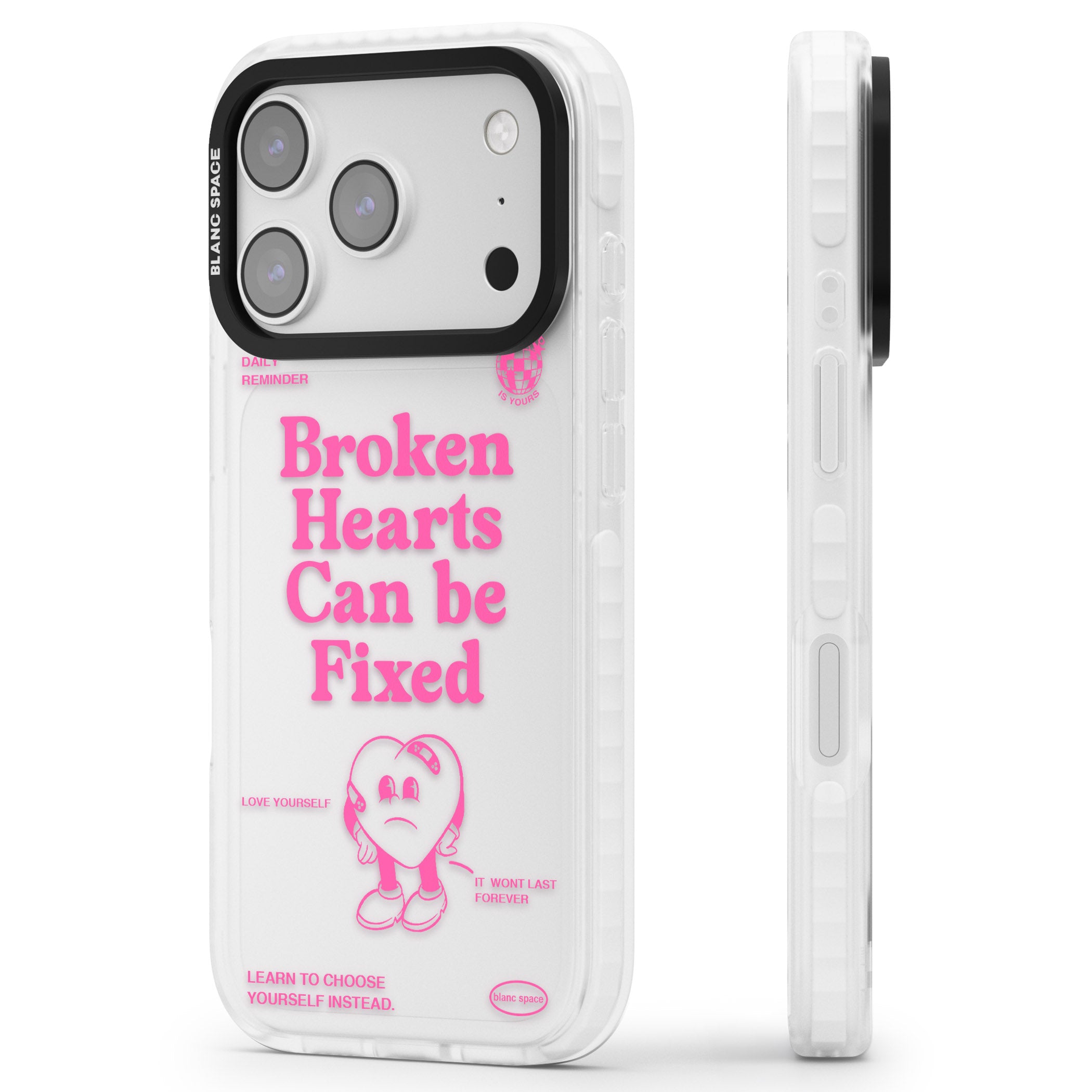 Broken Hearts Can Be Fixed iPhone 17 Pro Max Impact Clear Phone Case Side Profile