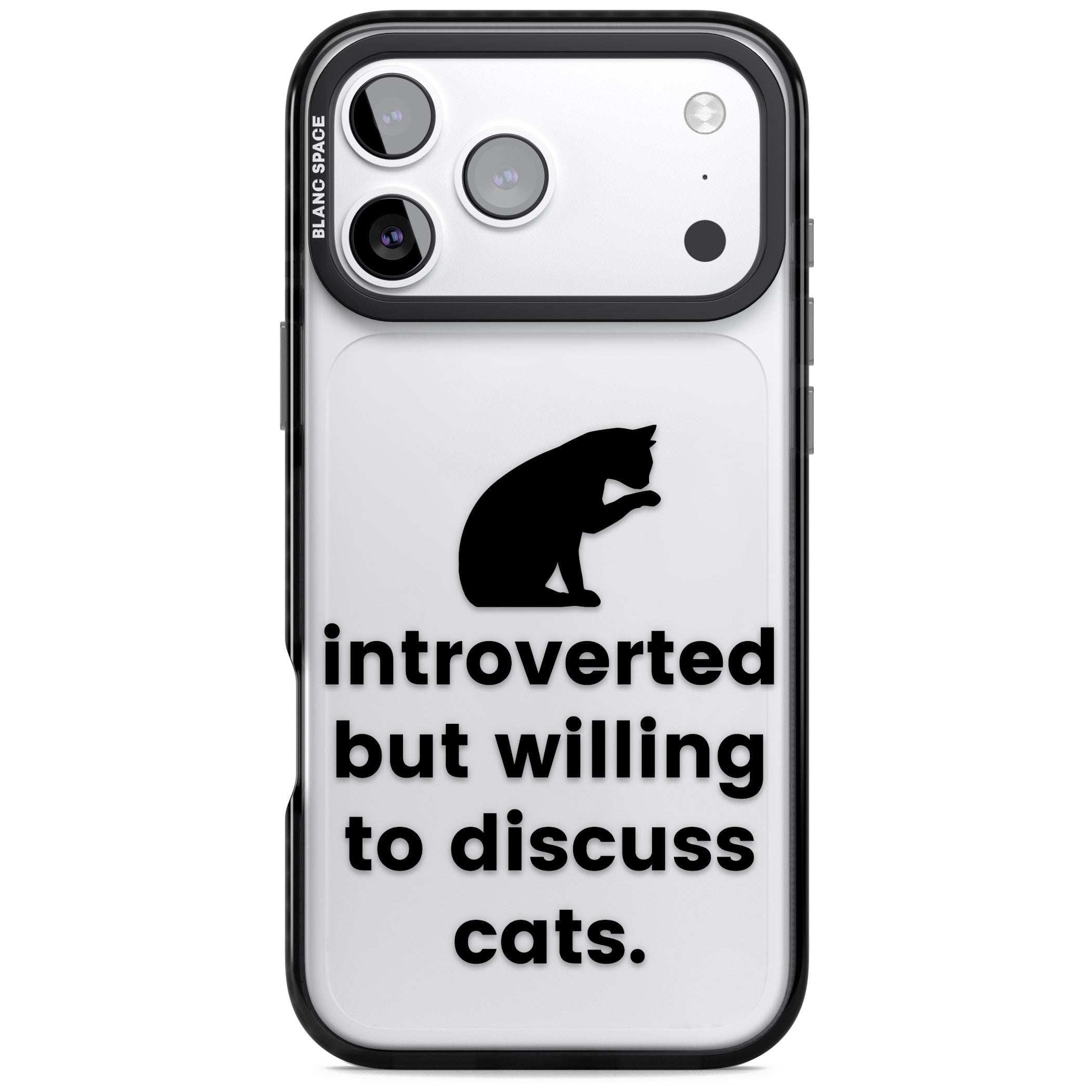 Introverted But Willing To Discuss Cats iPhone 17 Pro Impact Black Phone Case