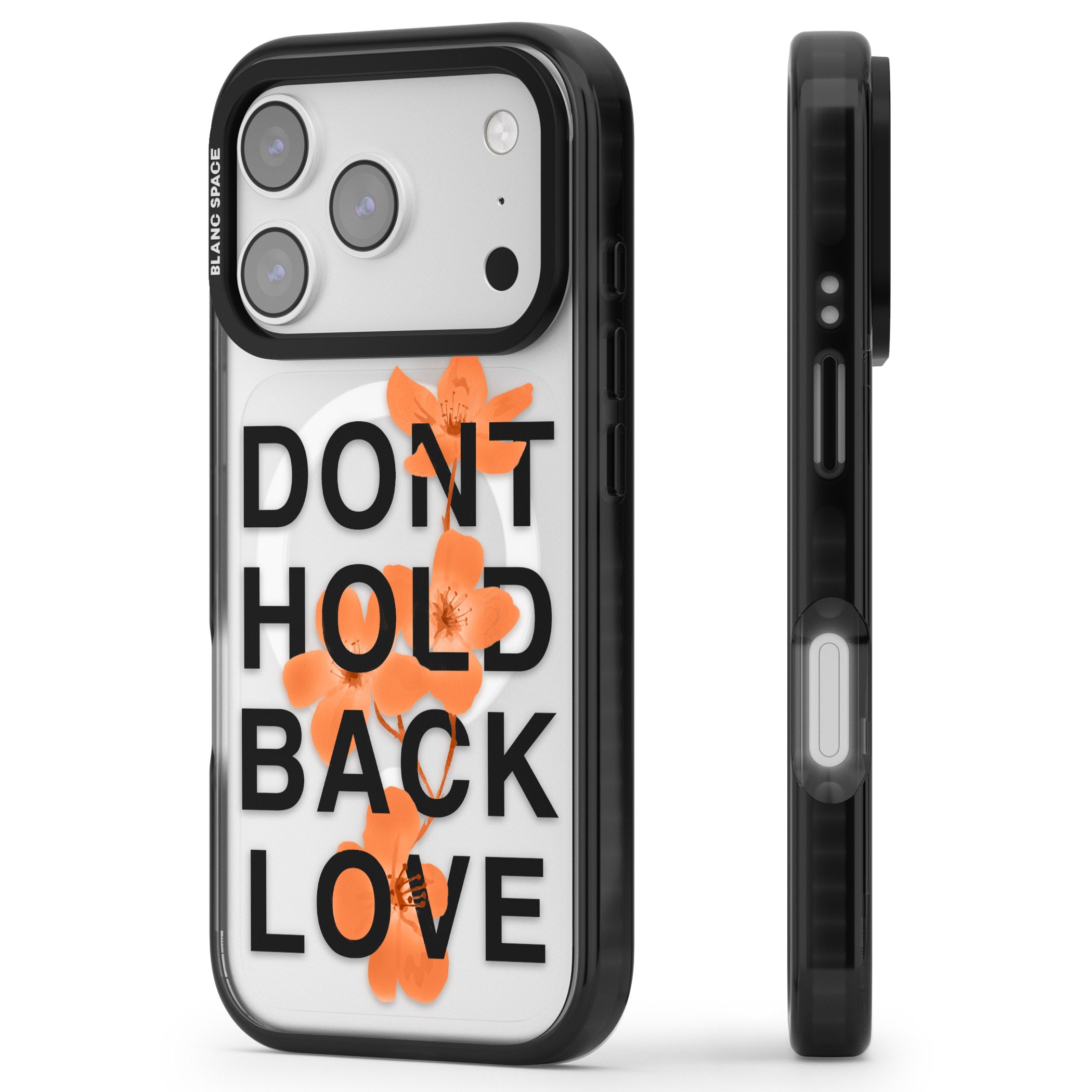 Don'T Hold Back Love Orange & Black iPhone 17 Pro Max Impact Pro Black Phone Case Side Profile