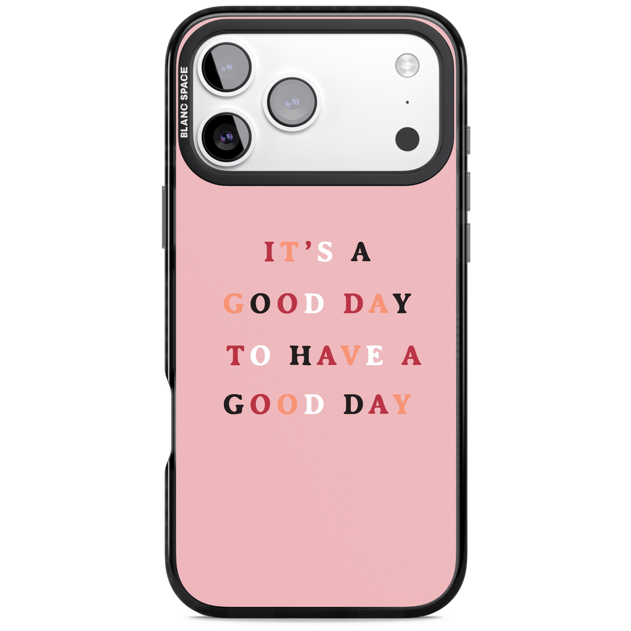 Good Day Pink Quote iPhone 17 Pro Impact Pro Black Phone Case