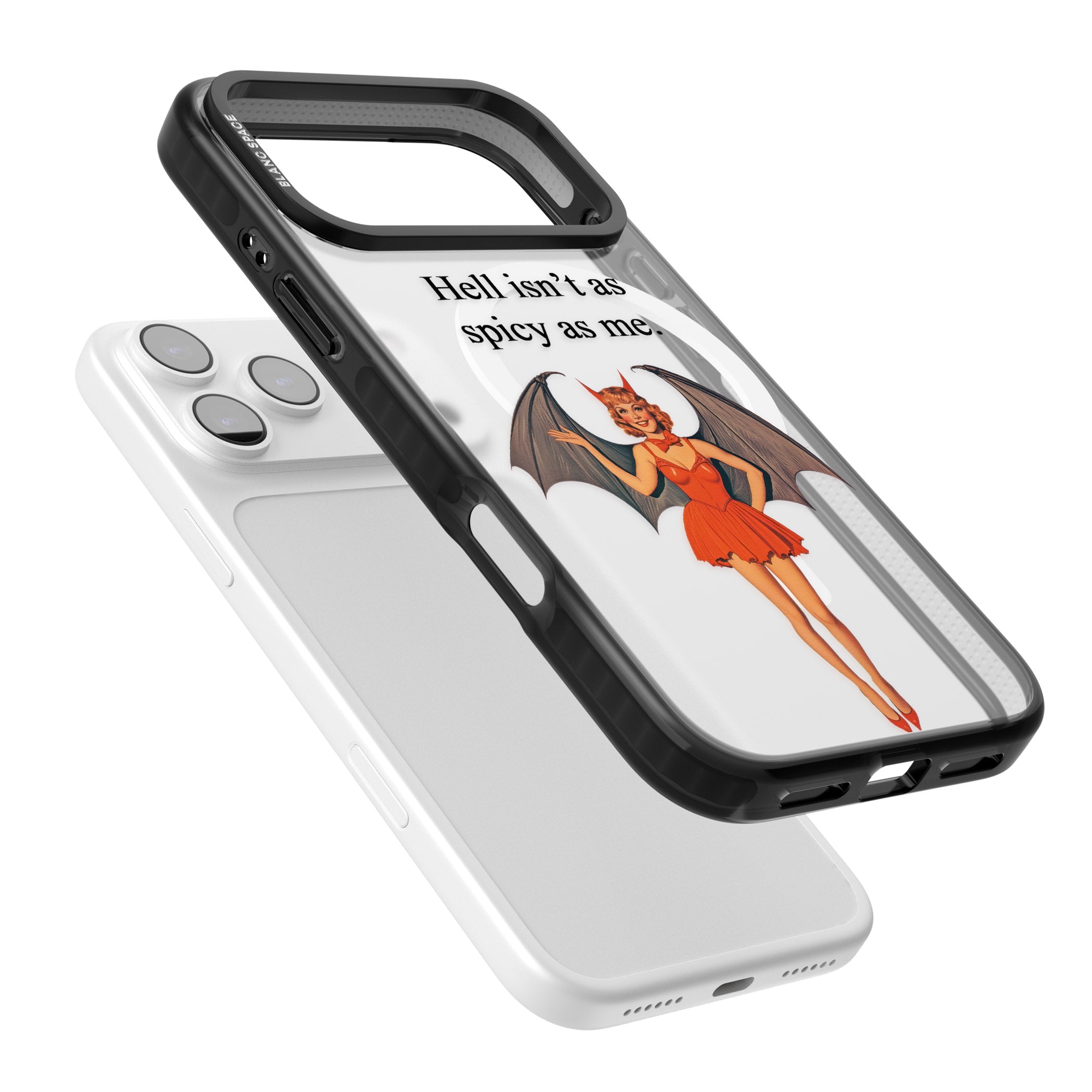 Hell Isnt As Spicy As Me iPhone 17 Pro Max Impact Pro Black Phone Case Colours