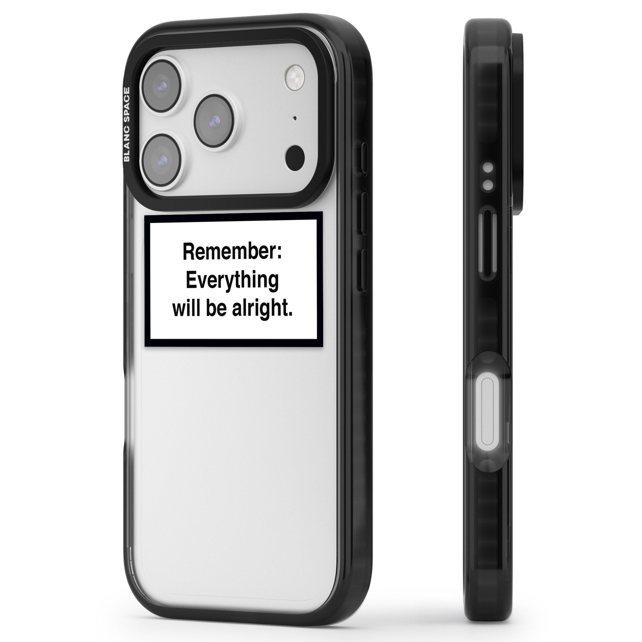 Everything Will Be Alright iPhone 17 Pro Max Impact Black Phone Case Side Profile