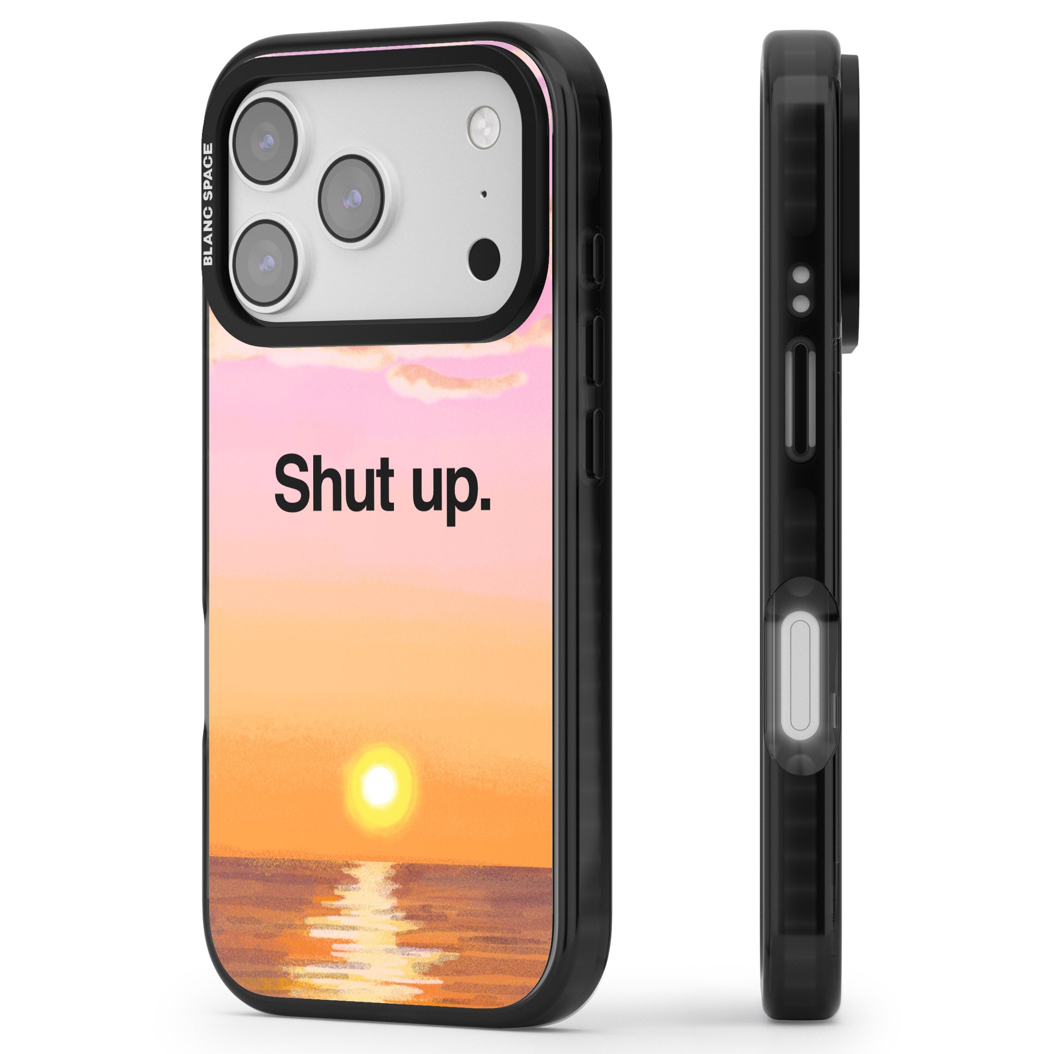 Shut Up iPhone 17 Pro Max Impact Black Phone Case Side Profile