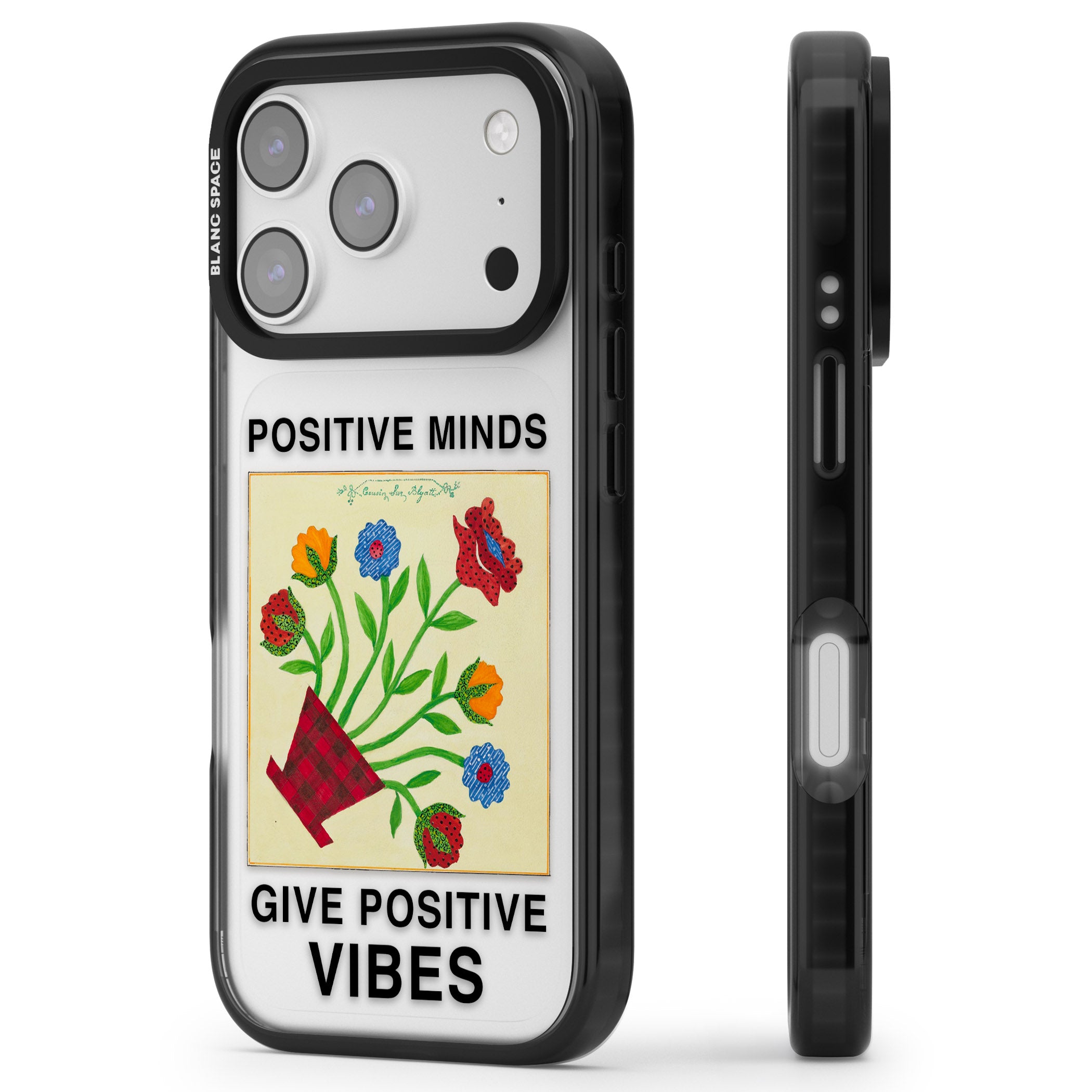Positive Minds Give Positive Vibes iPhone 17 Pro Impact Black Phone Case Side Profile