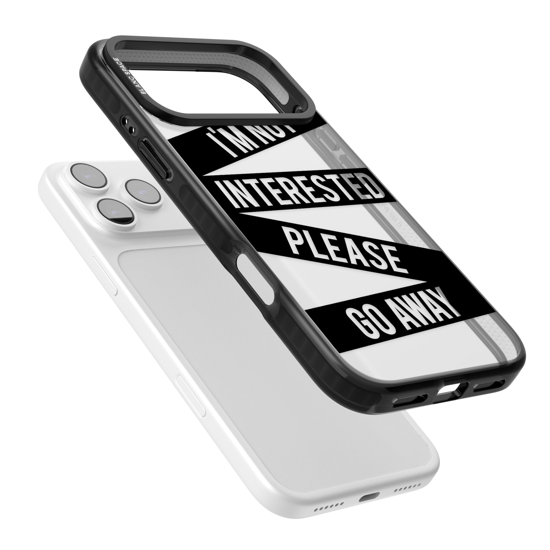 Not Interested Warning iPhone 17 Pro Max Impact Black Phone Case Colours