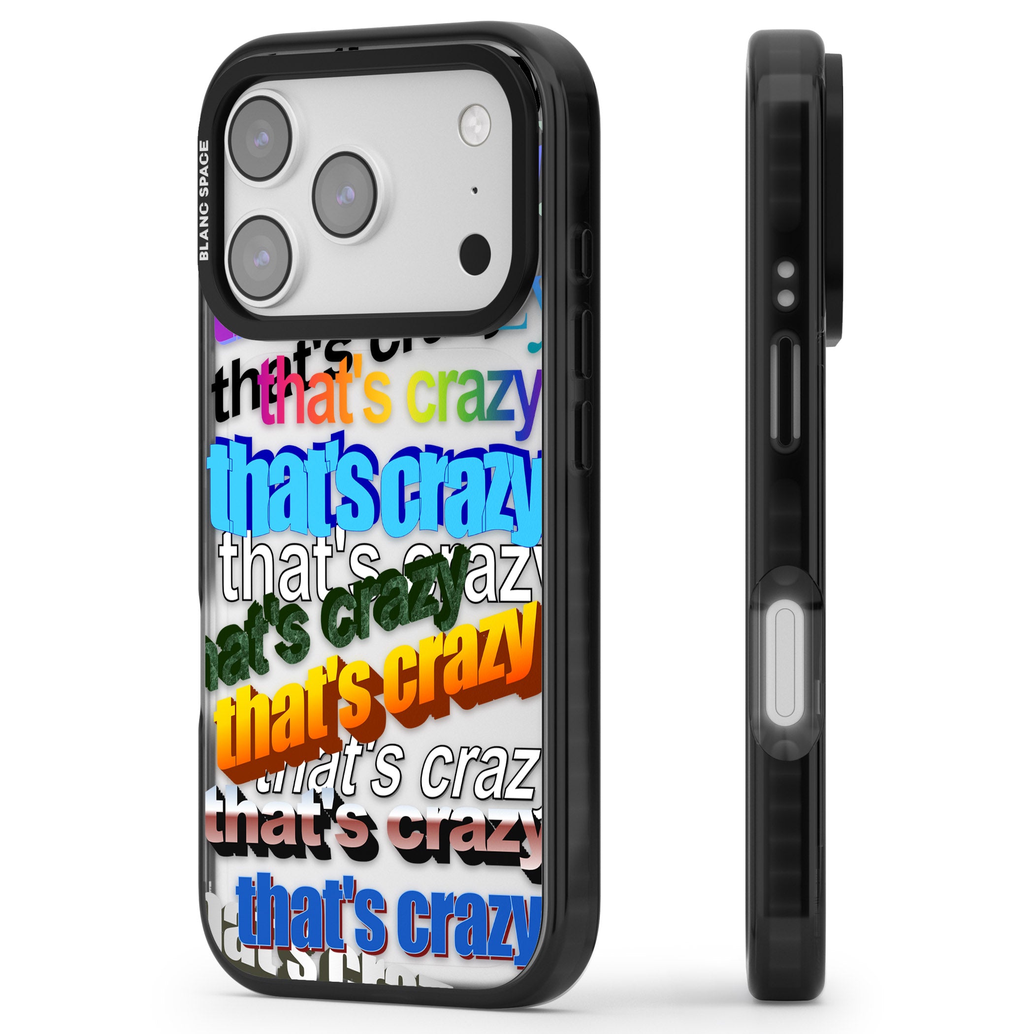 That'S Crazy Typography iPhone 17 Pro Max Impact Black Phone Case Side Profile
