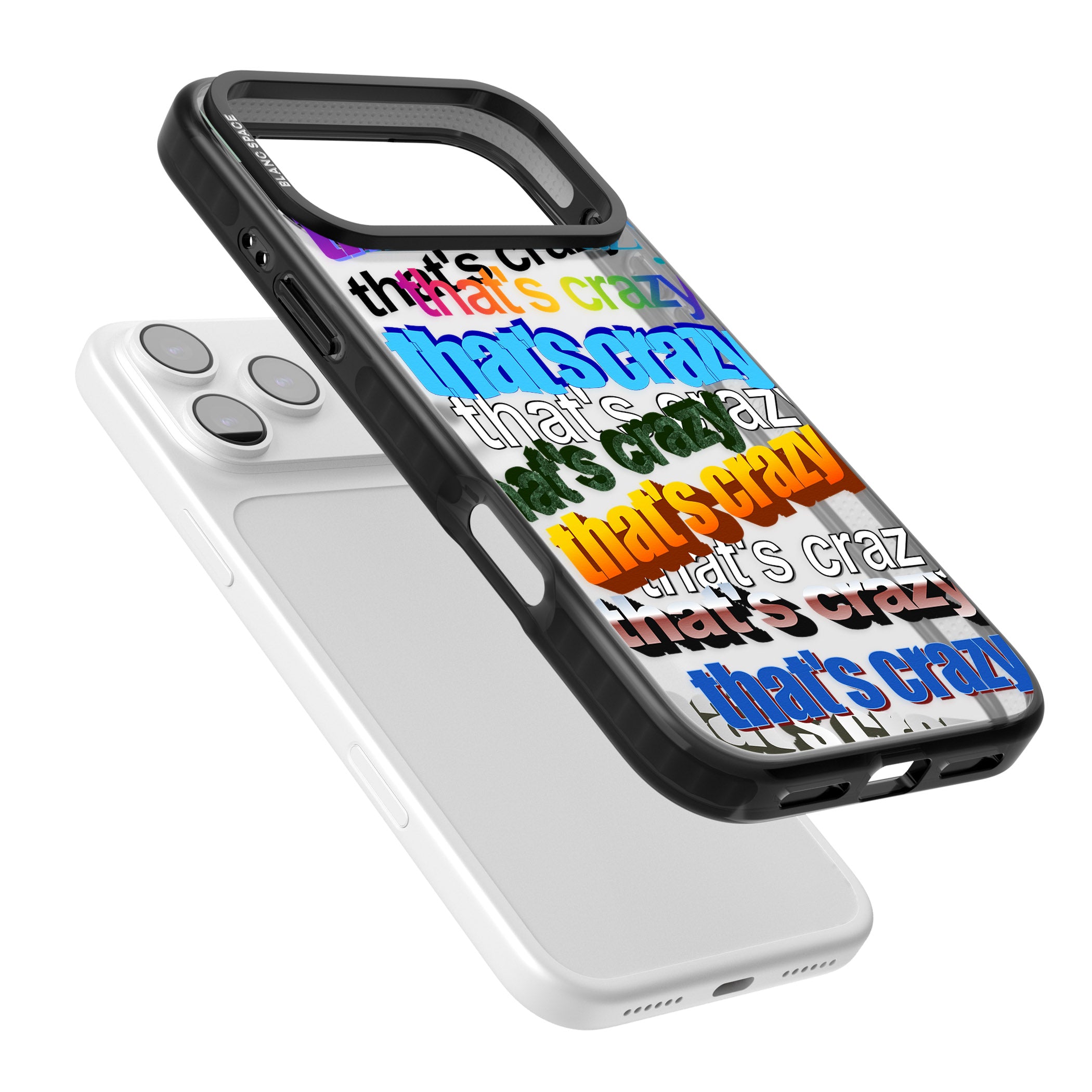 That'S Crazy Typography iPhone 17 Pro Max Impact Black Phone Case Colours