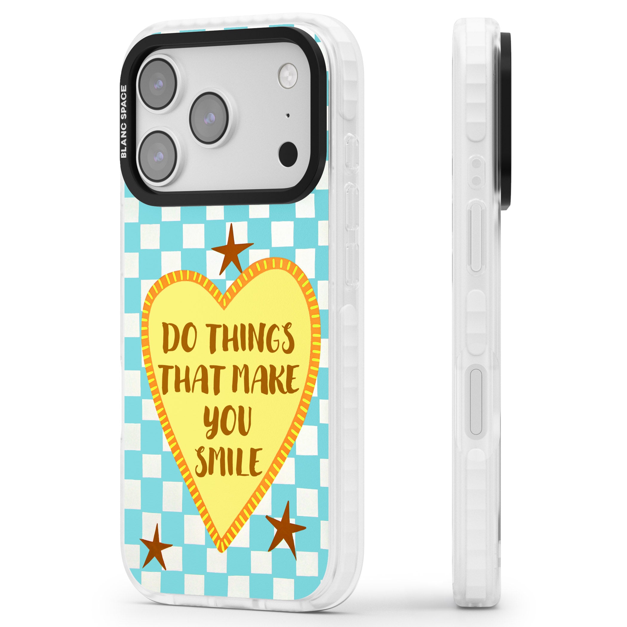 Do Things That Make You Smile iPhone 17 Pro Max Impact Clear Phone Case Side Profile