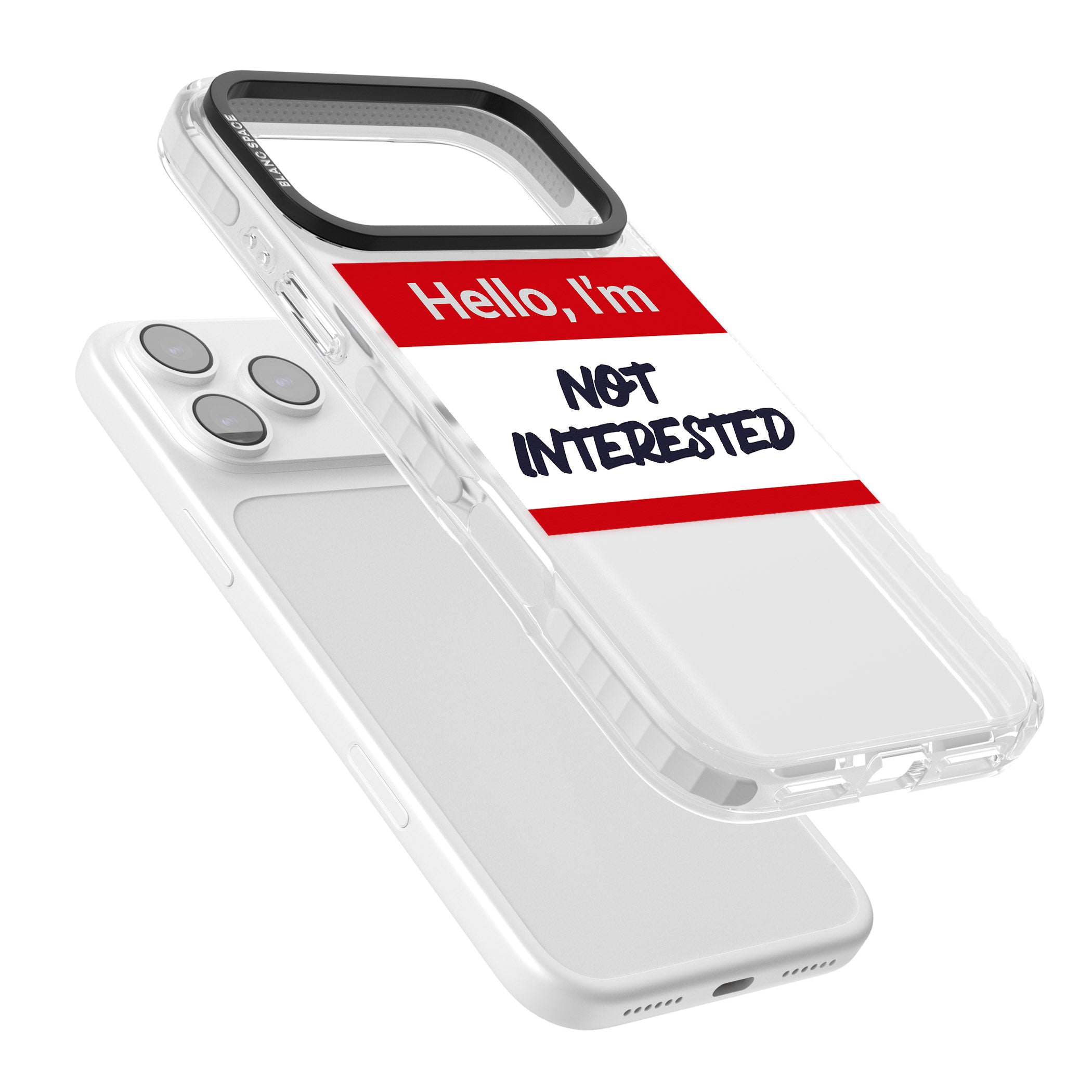 Funny Hello Name Tag Not Interested iPhone 17 Pro Impact Clear Phone Case Colours