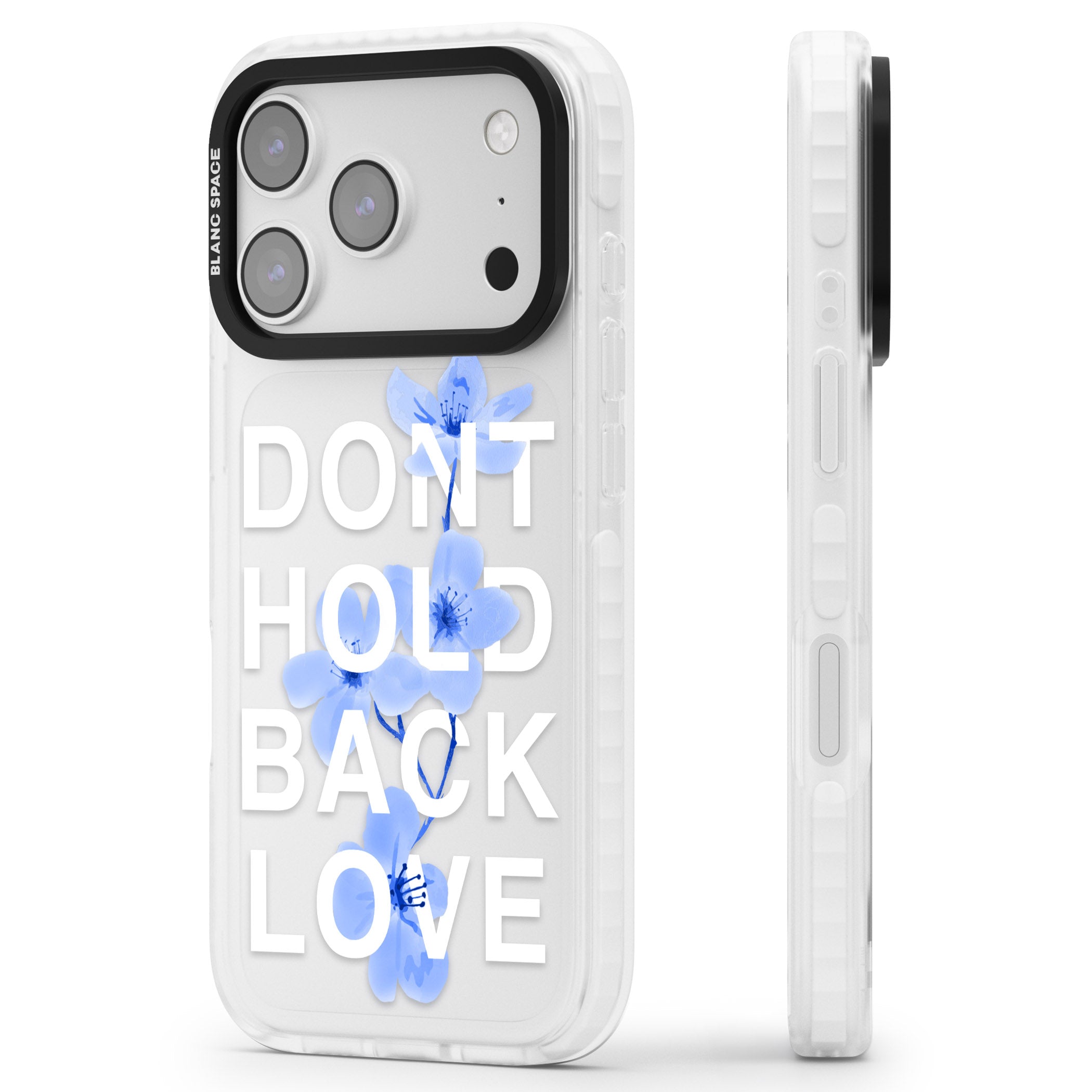 Don'T Hold Back Love Blue & White iPhone 17 Pro Impact Clear Phone Case Side Profile