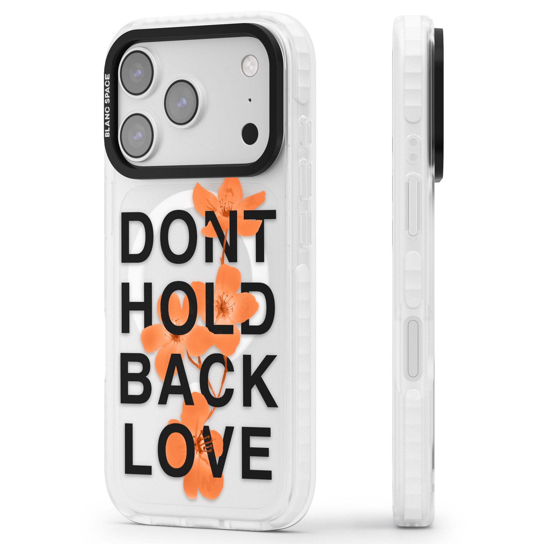 Don'T Hold Back Love Orange & Black iPhone 17 Pro Impact Pro Clear Phone Case Side Profile