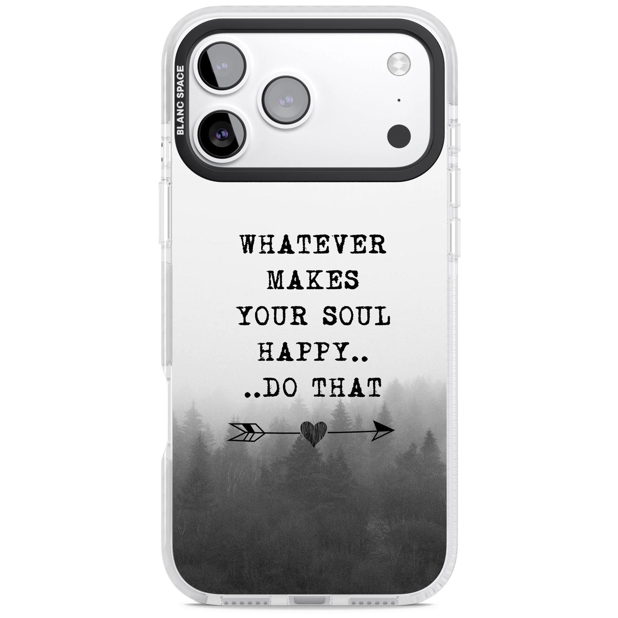 Whatever Makes Your Soul Quote iPhone 17 Pro Impact Pro Clear Phone Case