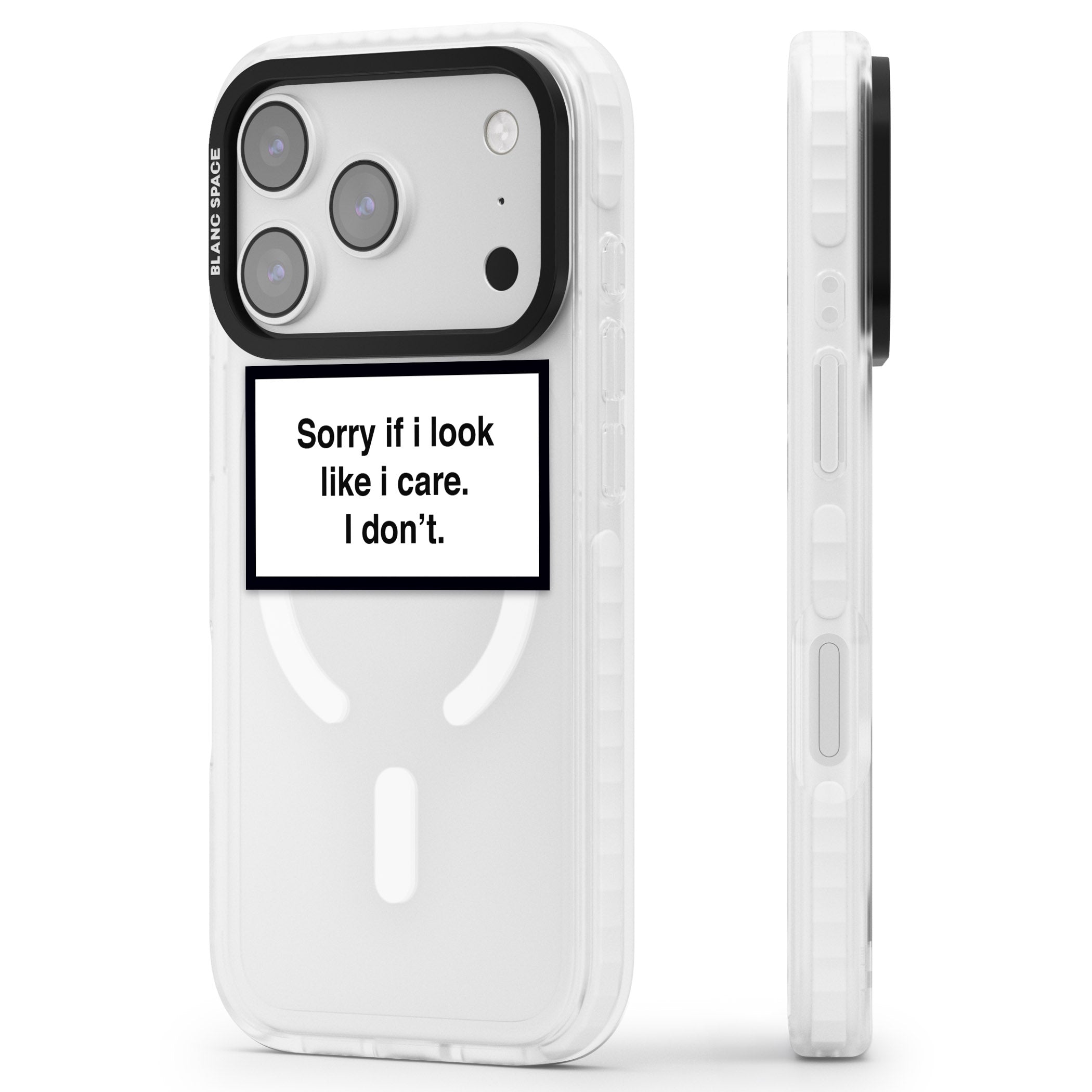 Sorry If I Look Like I Care iPhone 17 Pro Max Impact Pro Clear Phone Case Side Profile