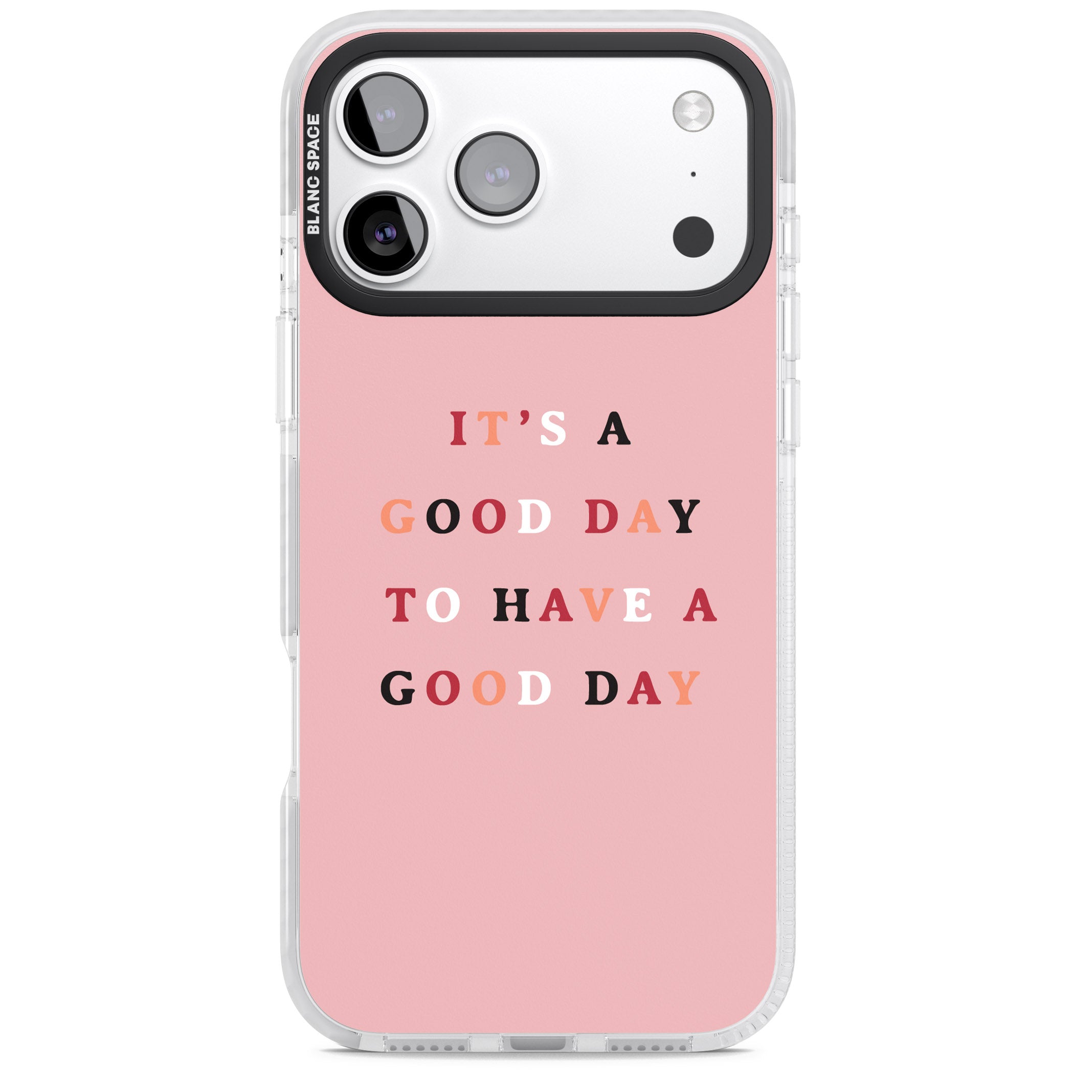 Good Day Pink Quote iPhone 17 Pro Max Impact Pro Clear Phone Case