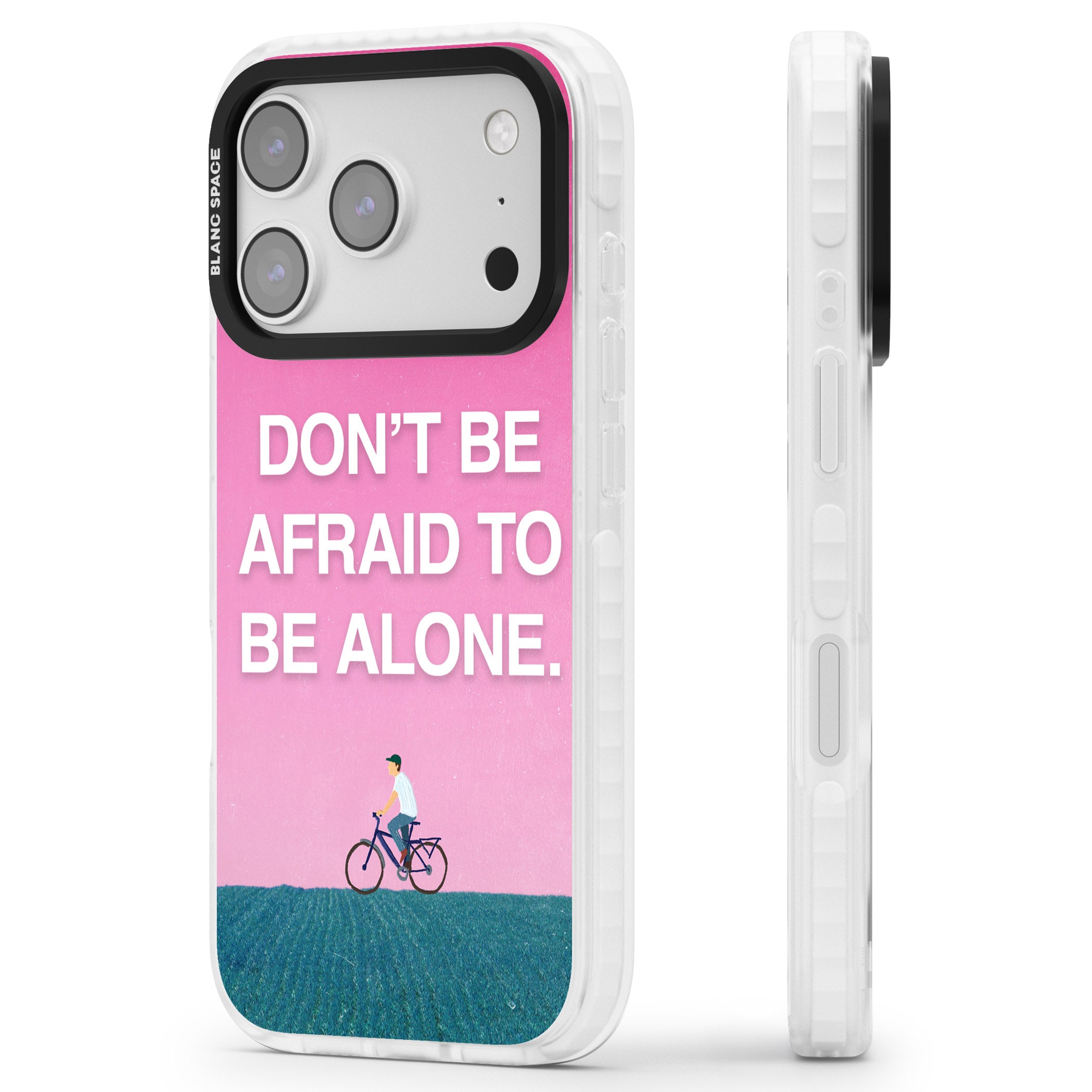 Don'T Be Afraid To Be Alone iPhone 17 Pro Impact Pro Clear Phone Case Side Profile