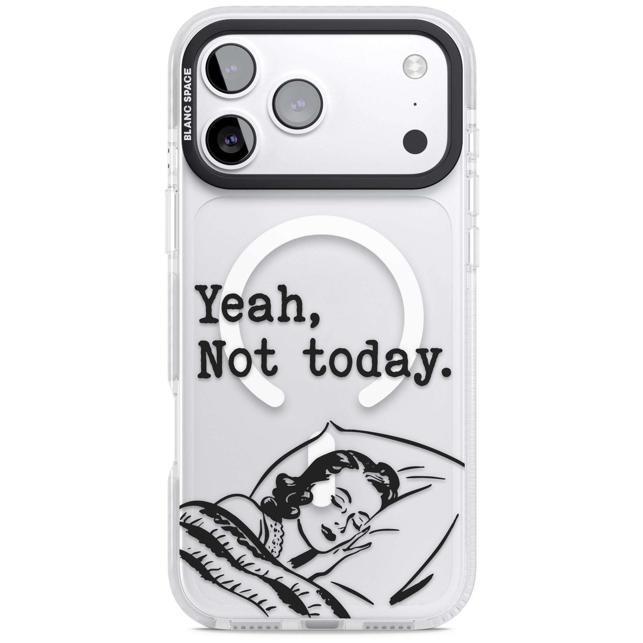 Yeah, Not Today iPhone 17 Pro Impact Pro Clear Phone Case