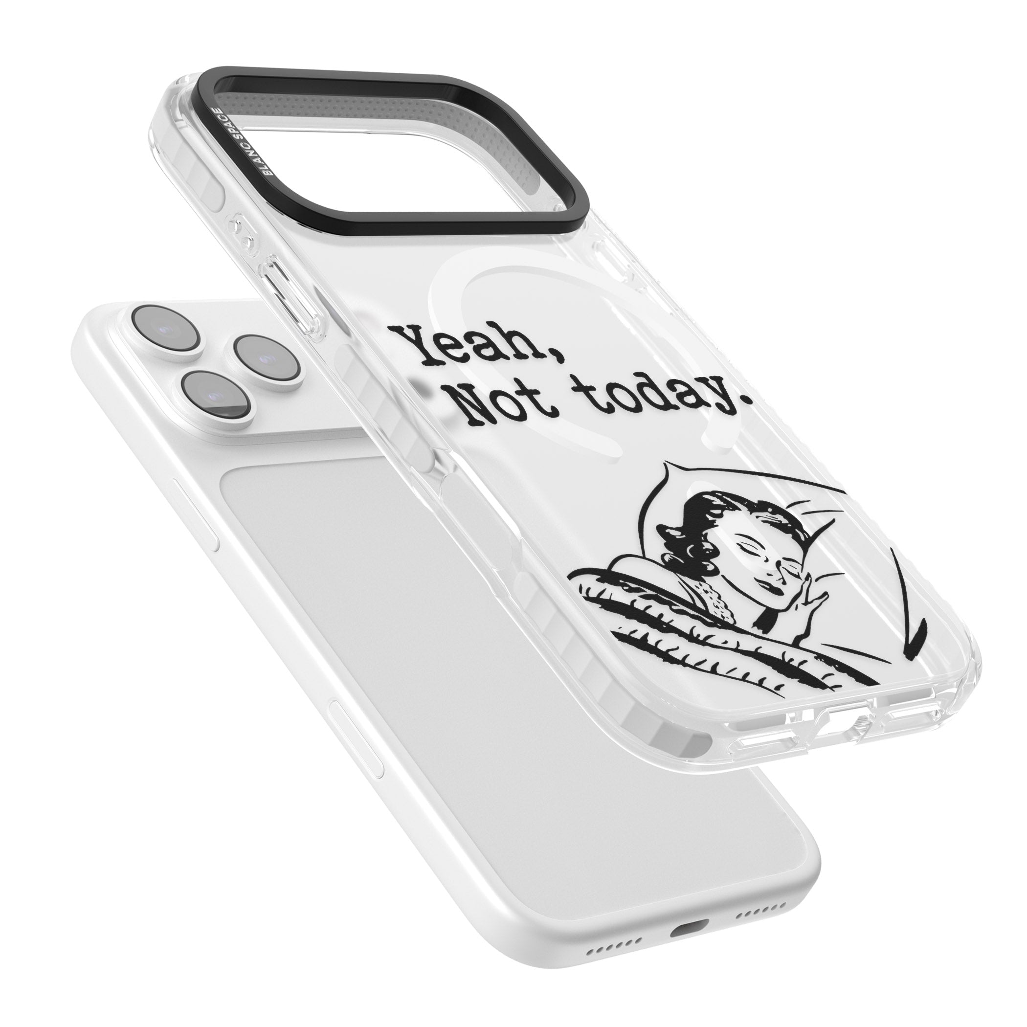 Yeah, Not Today iPhone 17 Pro Max Impact Pro Clear Phone Case Colours