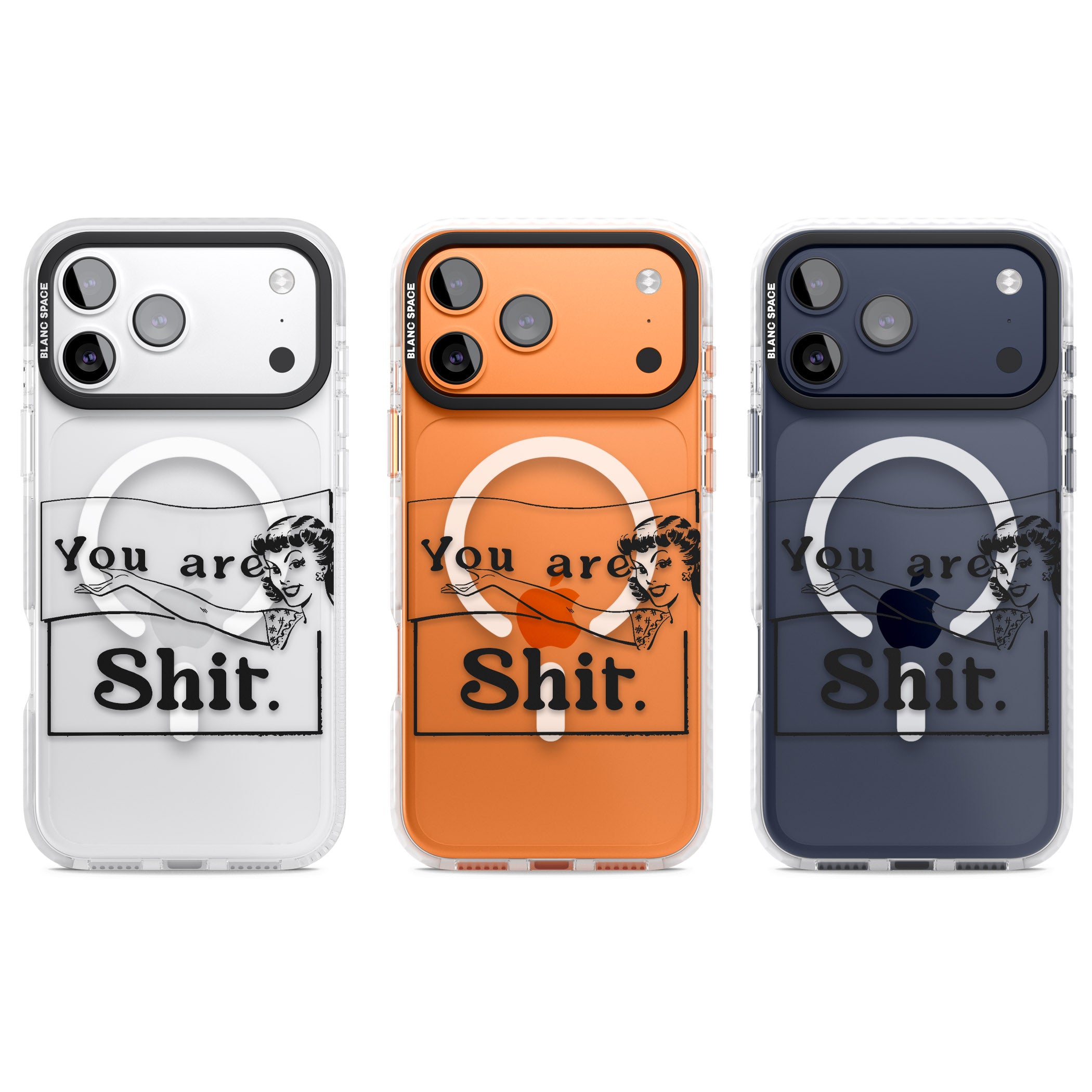 You Are Sh T iPhone 17 Pro Impact Pro Clear Phone Case APT Impact Protection