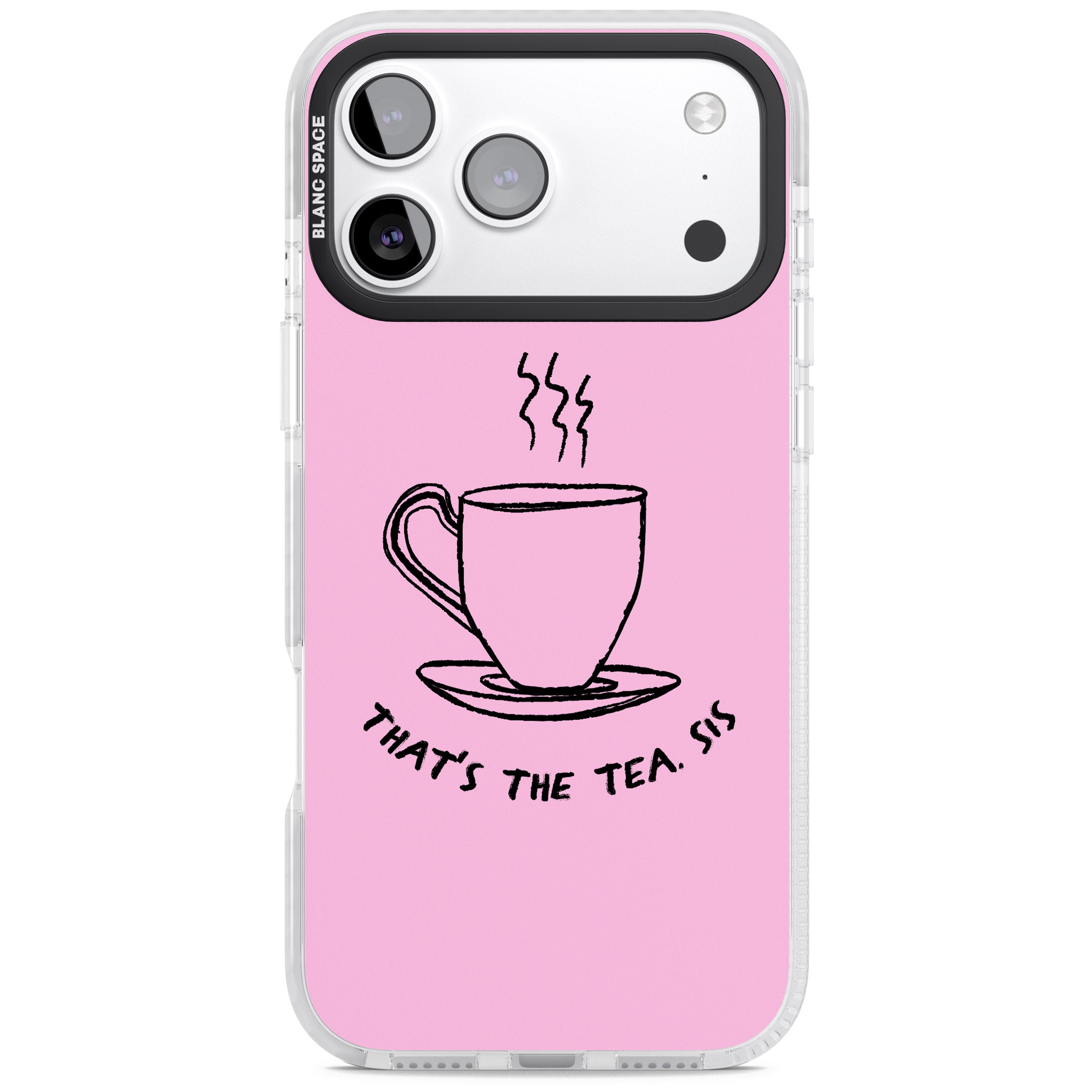 That'S The Tea Sis iPhone 17 Pro Max Impact Pro Clear Phone Case
