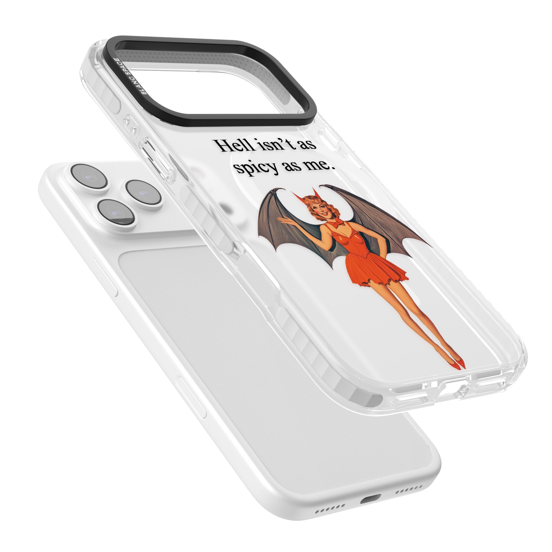 Hell Isnt As Spicy As Me iPhone 17 Pro Max Impact Pro Clear Phone Case Colours