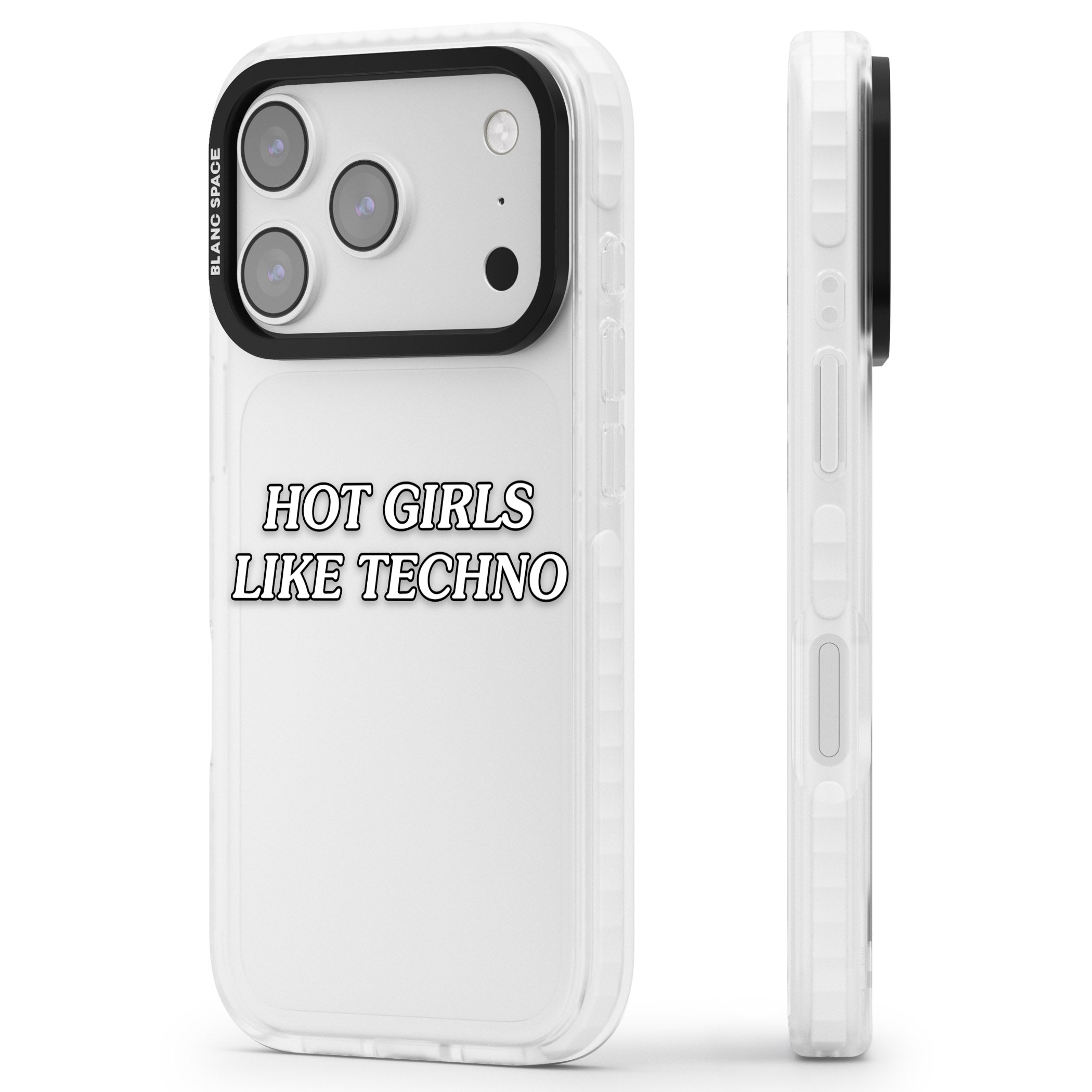 Hot Girls Like Techno iPhone 17 Pro Impact Clear Phone Case Side Profile