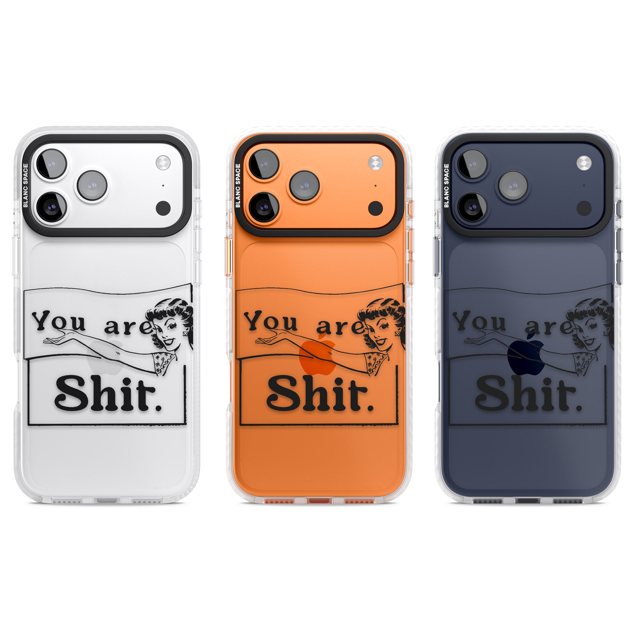 You Are Sh T iPhone 17 Pro Impact Clear Phone Case APT Impact Protection