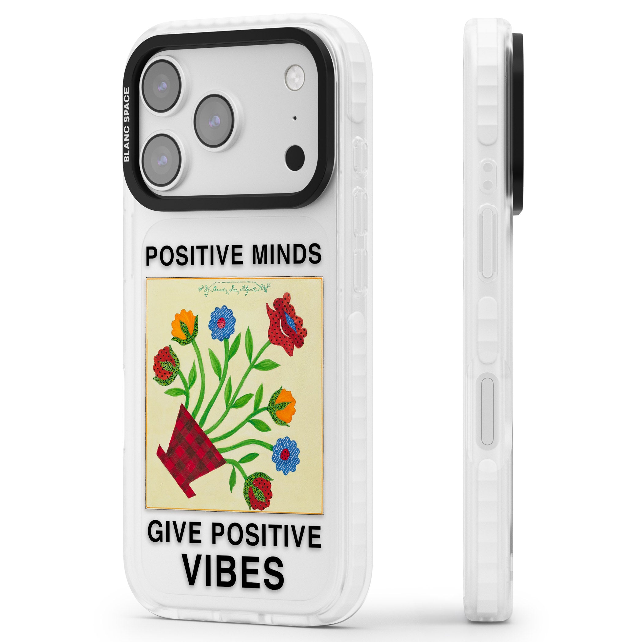 Positive Minds Give Positive Vibes iPhone 17 Pro Impact Clear Phone Case Side Profile