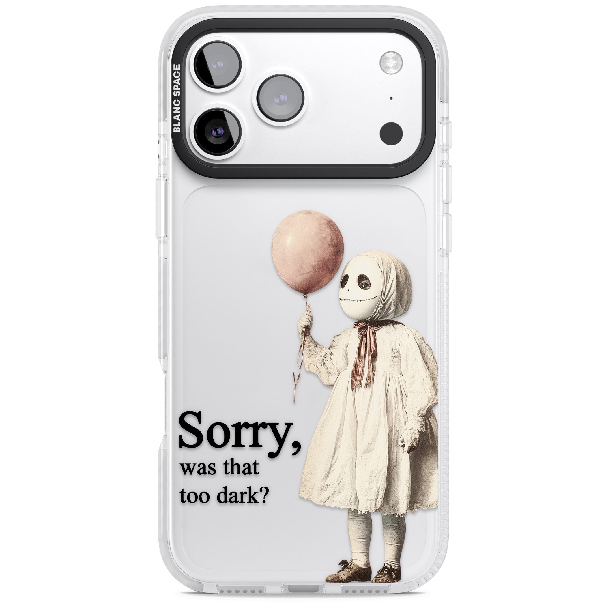Sorry Was That Too Dark iPhone 17 Pro Max Impact Clear Phone Case