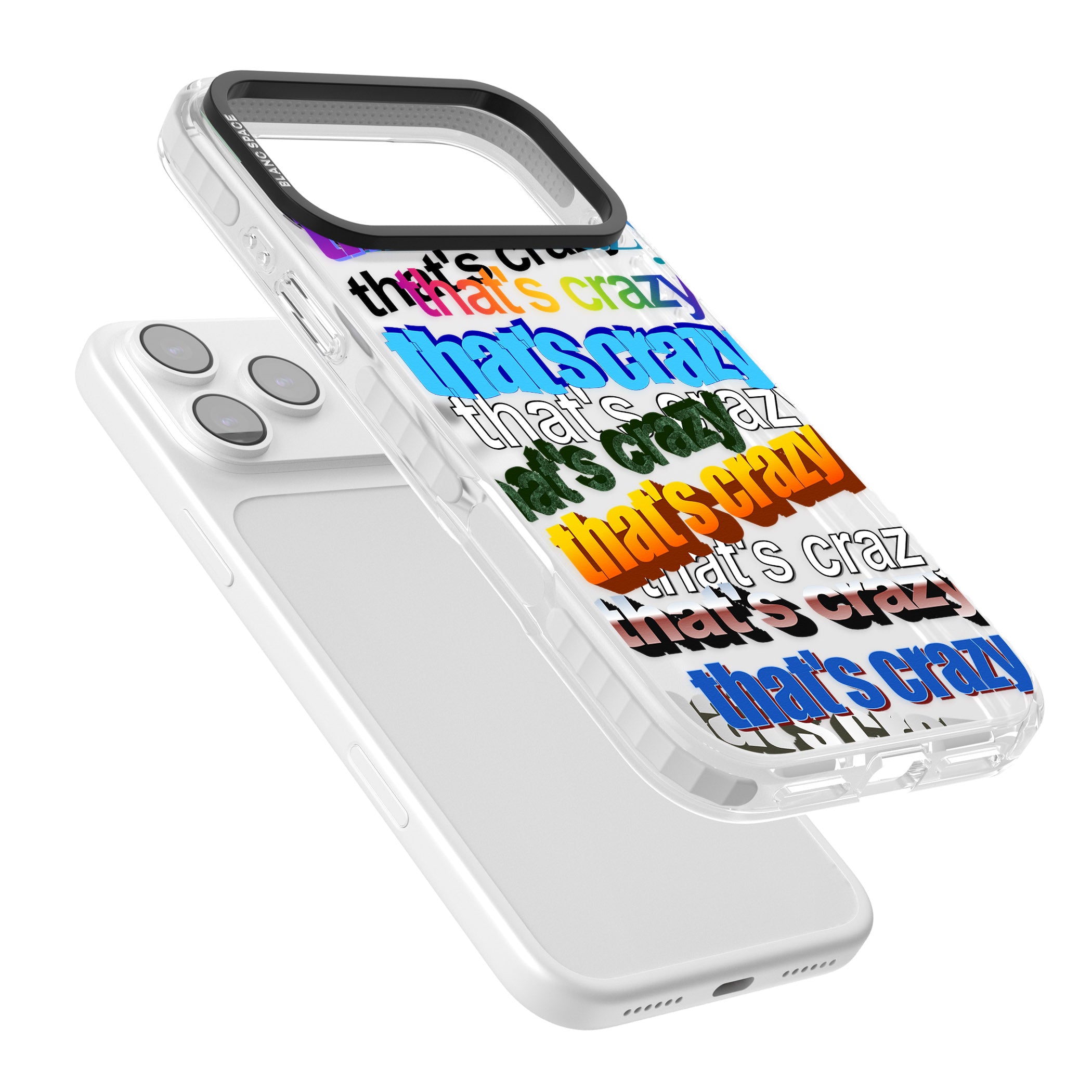 That'S Crazy Typography iPhone 17 Pro Max Impact Clear Phone Case Colours