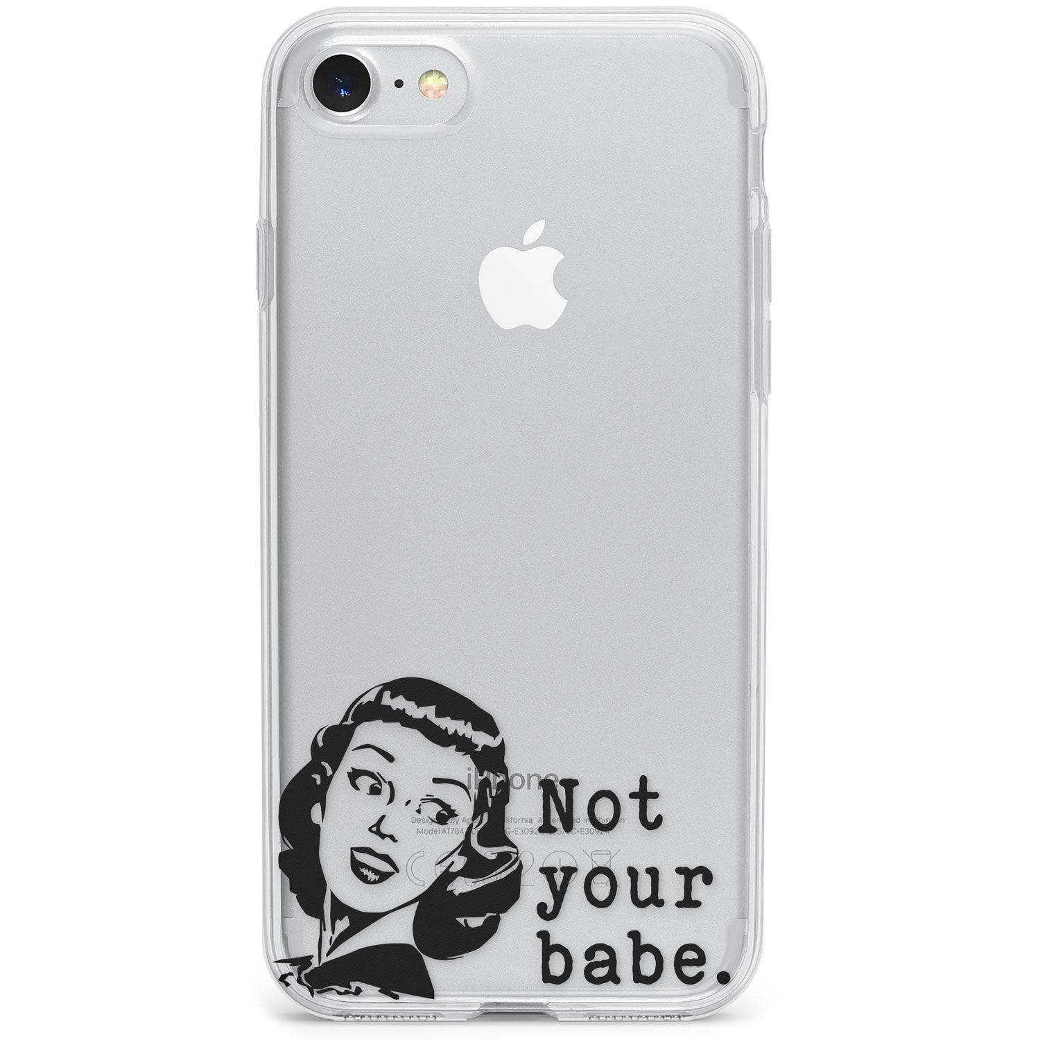 Not Your Babe Phone Case for iPhone SE 2020, iPhone SE 2022