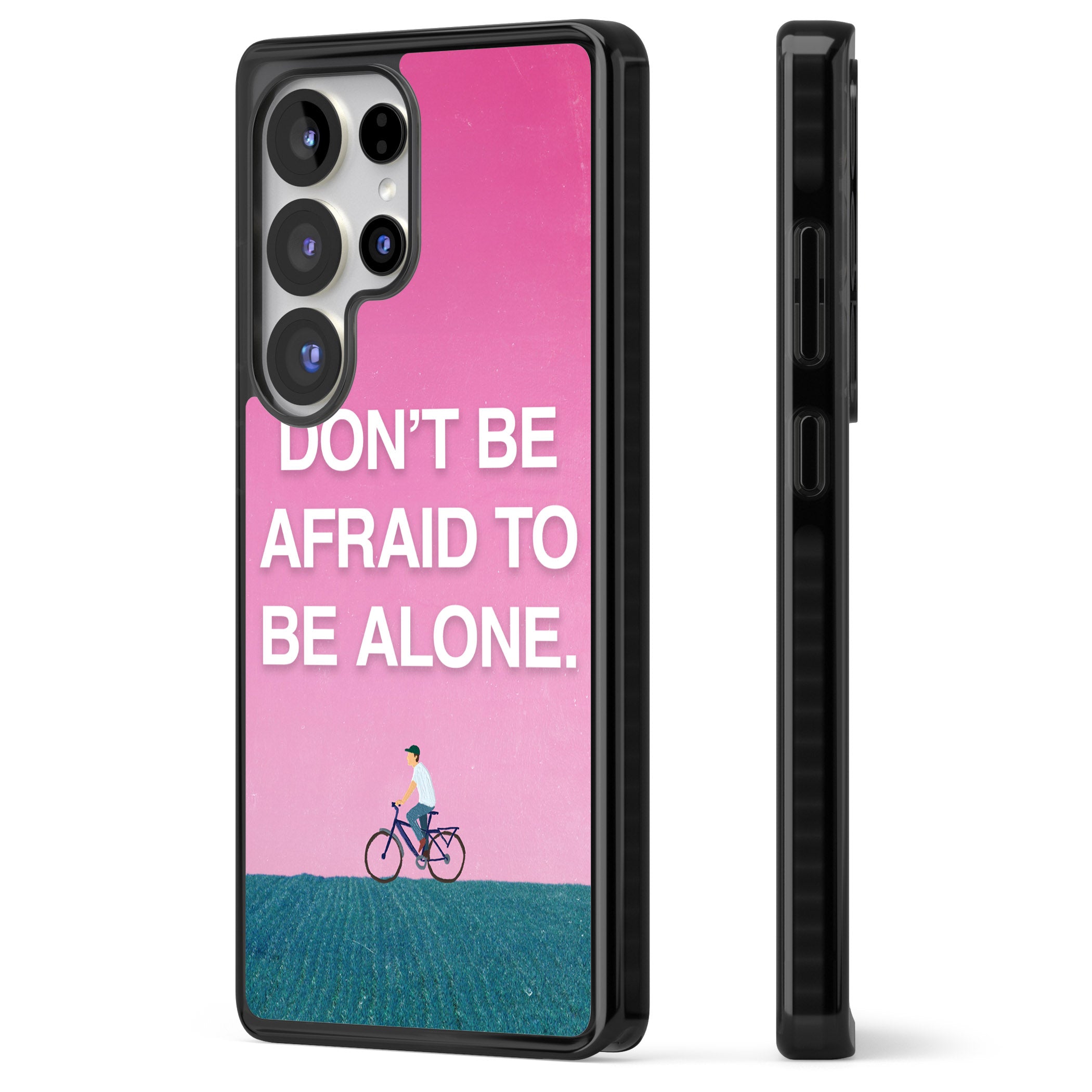 Don'T Be Afraid To Be Alone