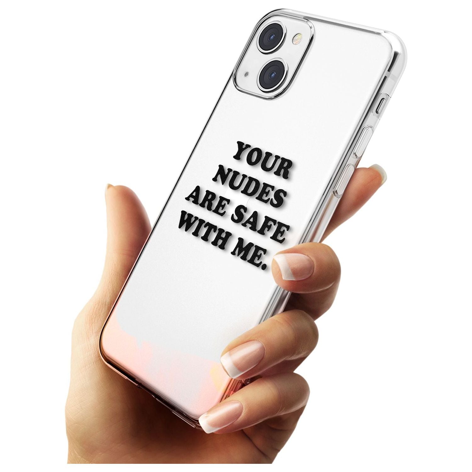 Your Nudes Are Safe Black