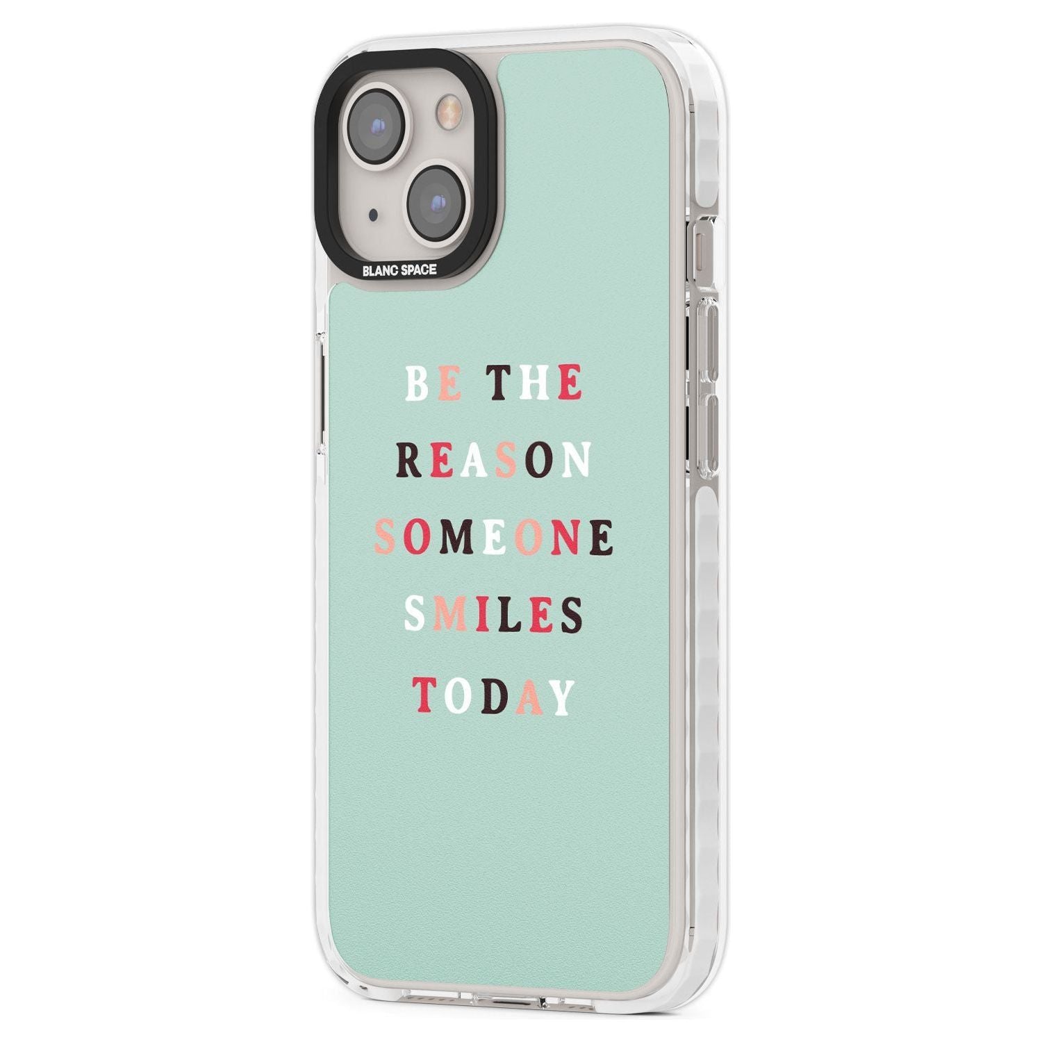 Be the reason someone smiles Phone Case iPhone 15 Pro Max / Black Impact Case,iPhone 15 Plus / Black Impact Case,iPhone 15 Pro / Black Impact Case,iPhone 15 / Black Impact Case,iPhone 15 Pro Max / Impact Case,iPhone 15 Plus / Impact Case,iPhone 15 Pro / Impact Case,iPhone 15 / Impact Case,iPhone 15 Pro Max / Magsafe Black Impact Case,iPhone 15 Plus / Magsafe Black Impact Case,iPhone 15 Pro / Magsafe Black Impact Case,iPhone 15 / Magsafe Black Impact Case,iPhone 14 Pro Max / Black Impact Case,iPhone 14 Plus