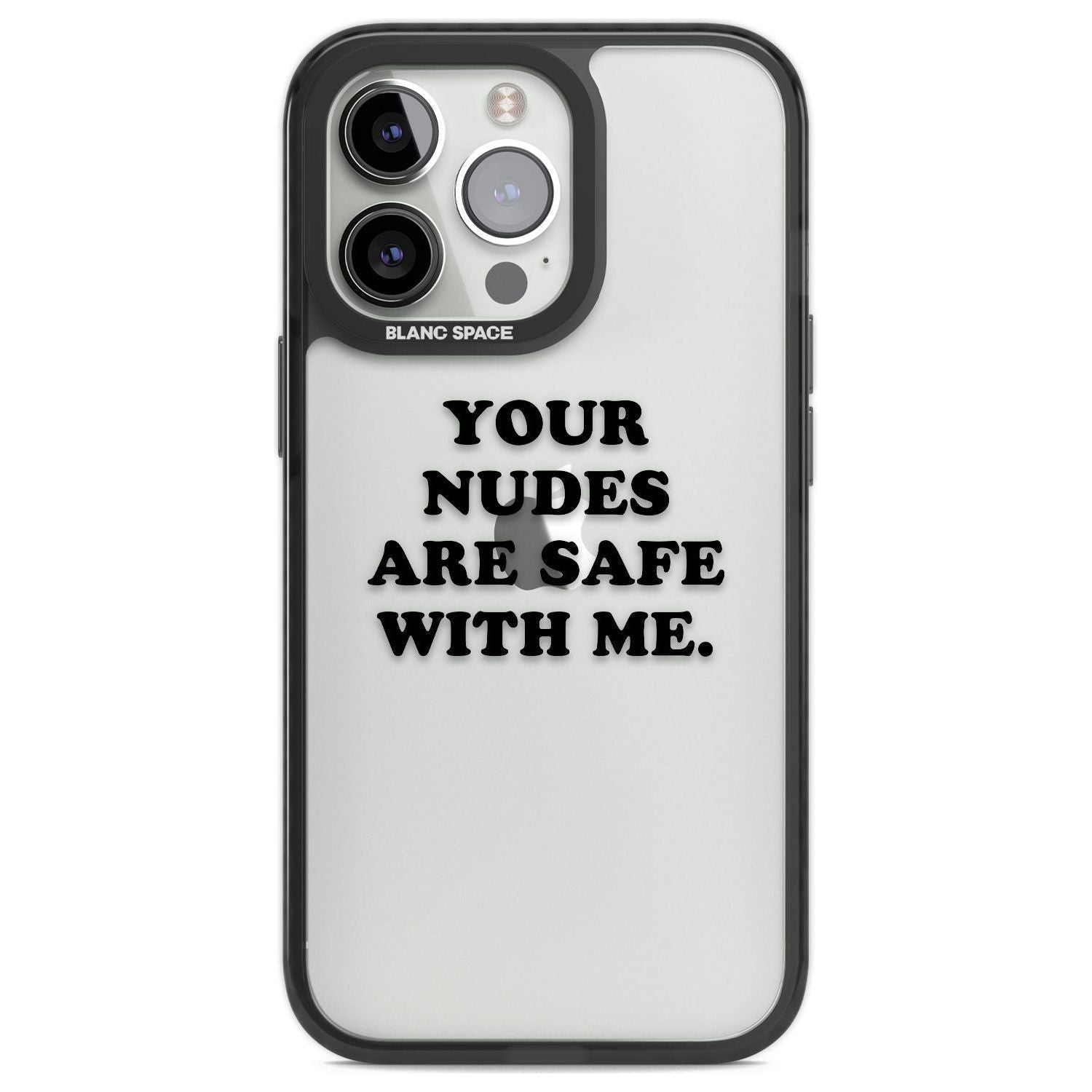 Your Nudes Are Safe Black