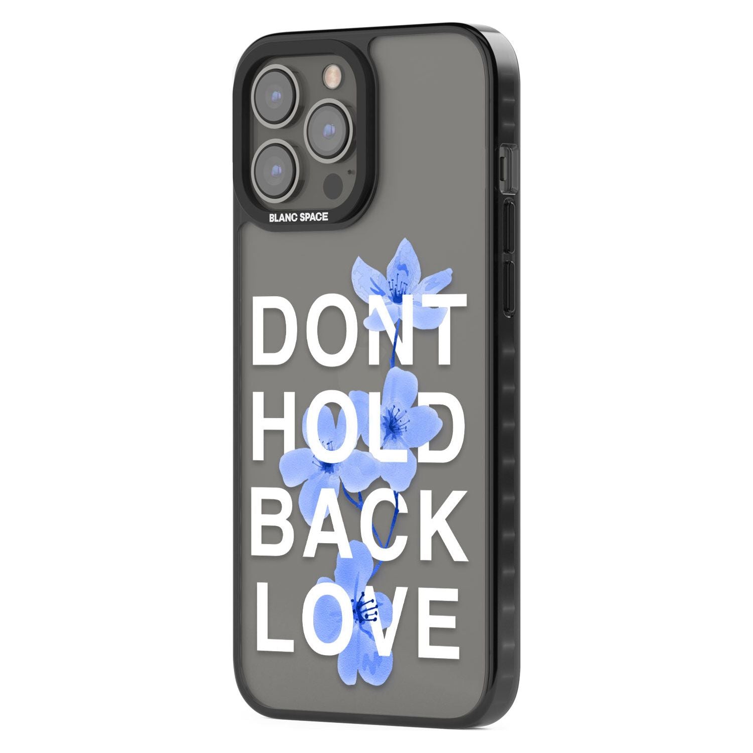 Don't Hold Back Love - Blue & WhitePhone Case for iPhone 14 Pro Max