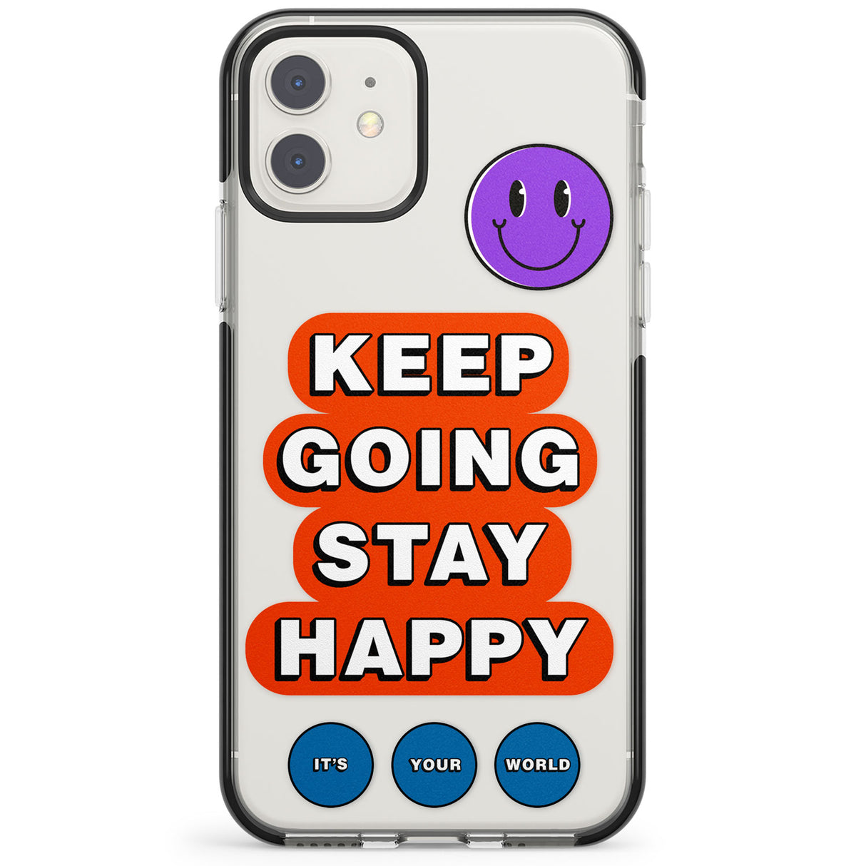 Keep Going Stay Happy Impact Phone Case for iPhone 11, iphone 12
