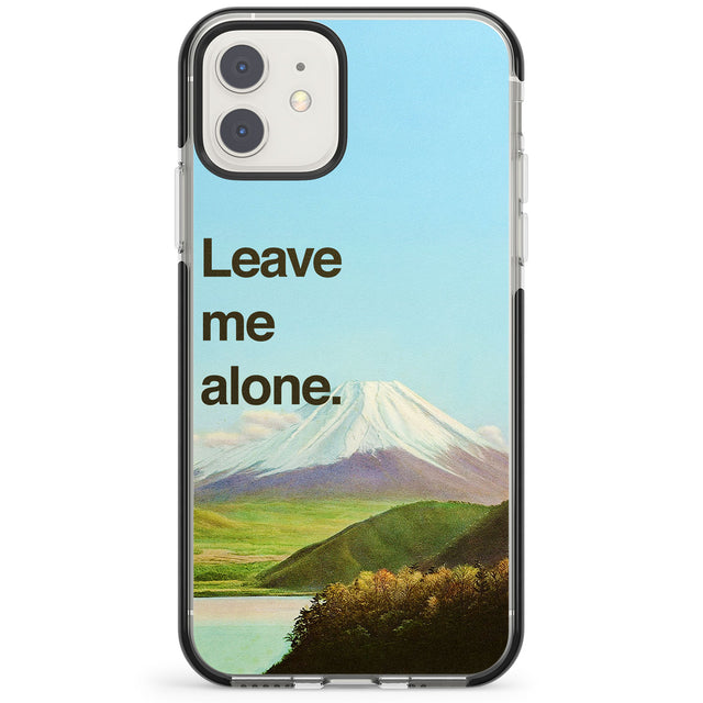 Leave me alone Impact Phone Case for iPhone 11, iphone 12