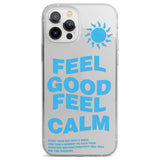 Feel Good Feel Calm (Green) Phone Case for iPhone 12 Pro