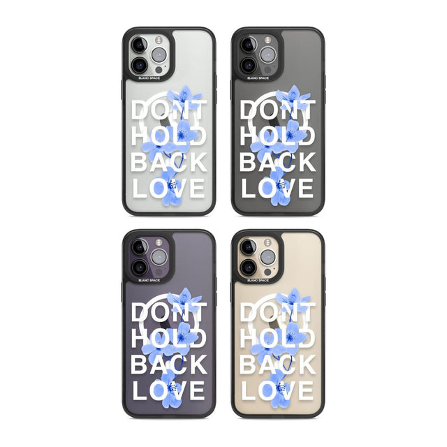 Don't Hold Back Love - Blue & White Phone Case iPhone 15 Pro Max / Black Impact Case,iPhone 15 Plus / Black Impact Case,iPhone 15 Pro / Black Impact Case,iPhone 15 / Black Impact Case,iPhone 15 Pro Max / Impact Case,iPhone 15 Plus / Impact Case,iPhone 15 Pro / Impact Case,iPhone 15 / Impact Case,iPhone 15 Pro Max / Magsafe Black Impact Case,iPhone 15 Plus / Magsafe Black Impact Case,iPhone 15 Pro / Magsafe Black Impact Case,iPhone 15 / Magsafe Black Impact Case,iPhone 14 Pro Max / Black Impact Case,iPhone 1