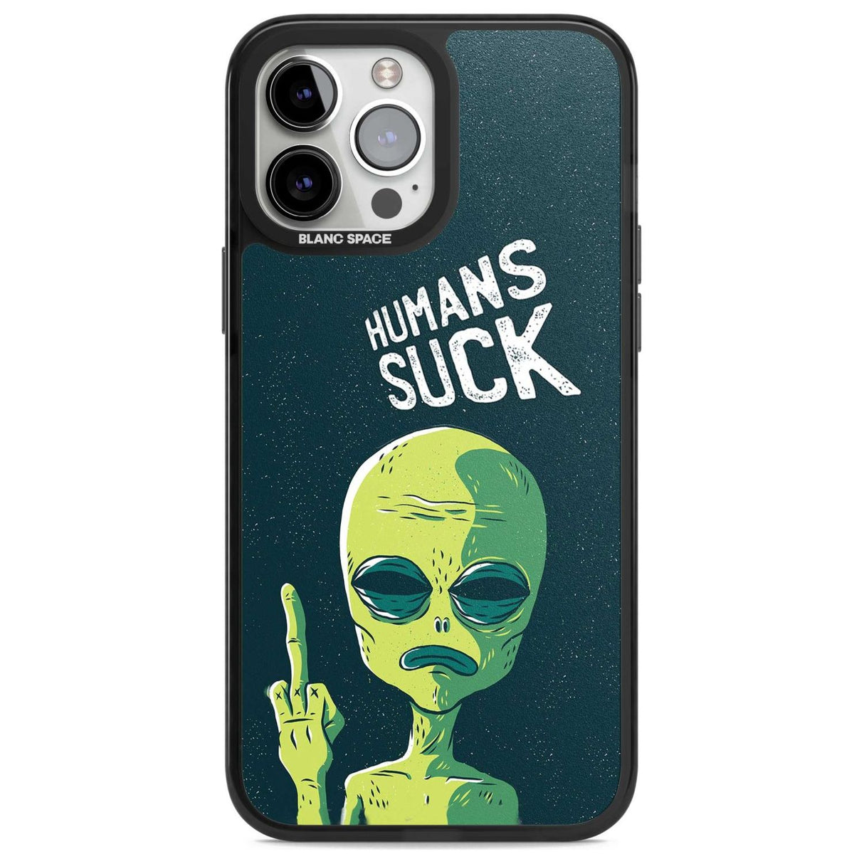 Humans Suck Alien Phone Case iPhone 13 Pro Max / Magsafe Black Impact Case Blanc Space